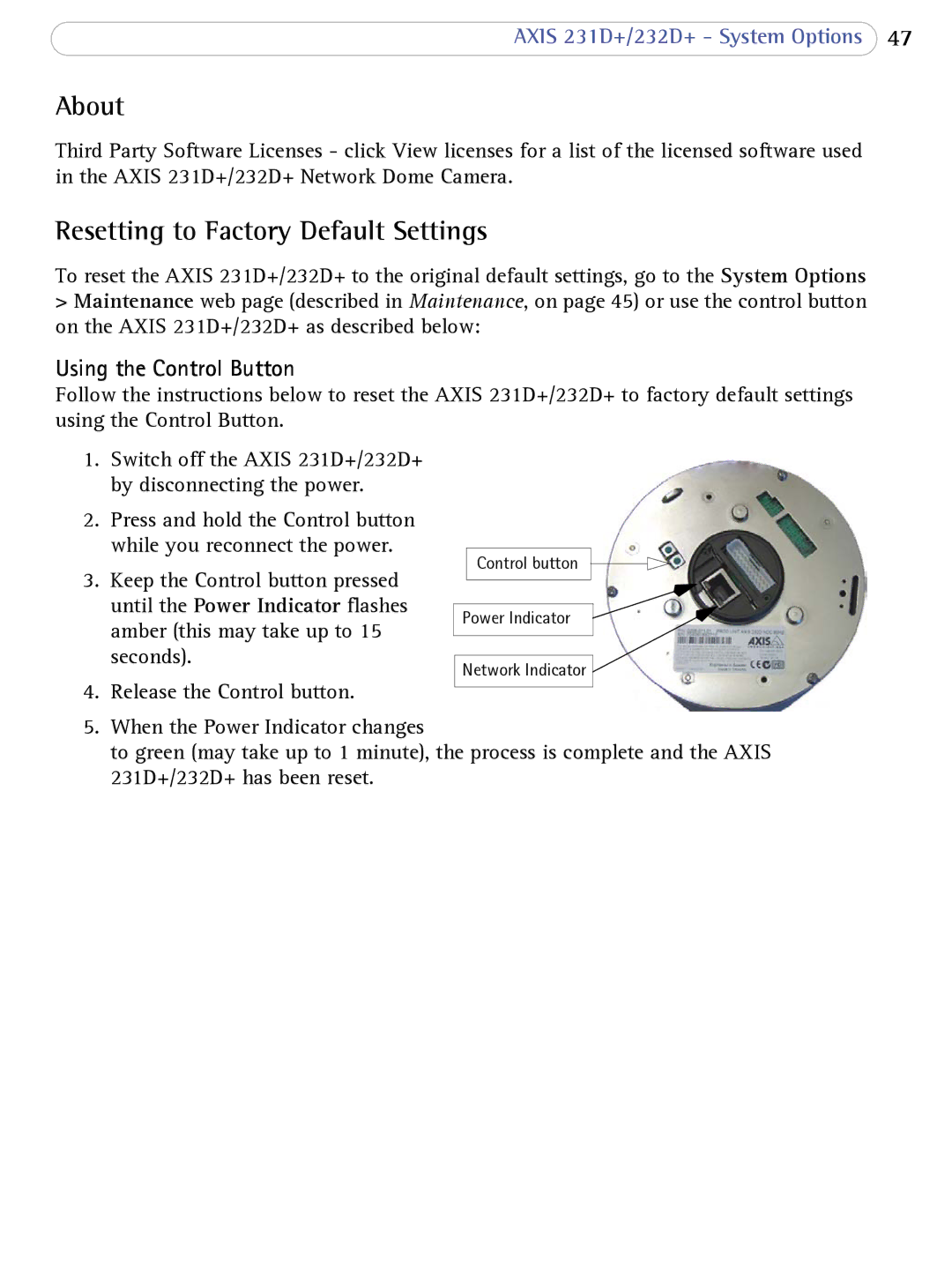 Axis Communications 231D+, 232d+ user manual About, Resetting to Factory Default Settings, Using the Control Button 