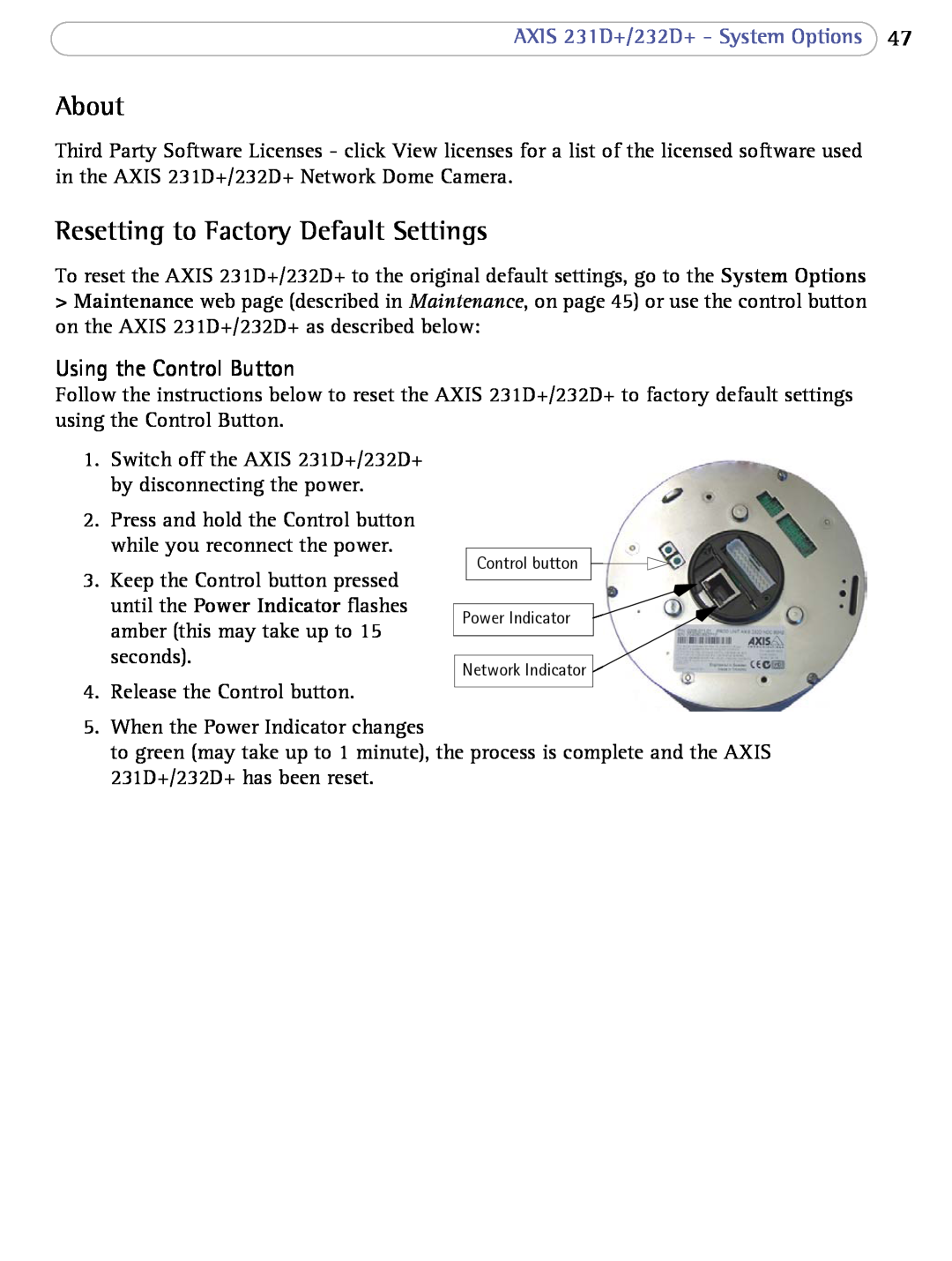 Axis Communications 231D+, 232d+ user manual About, Resetting to Factory Default Settings, Using the Control Button 