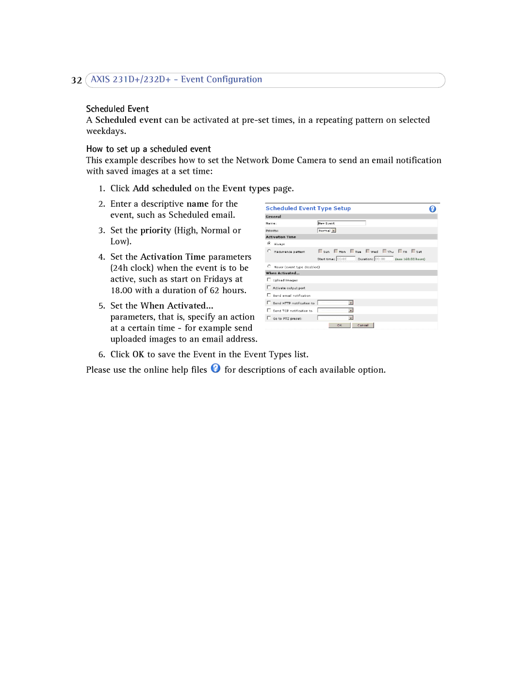 Axis Communications 232d+ Scheduled Event, How to set up a scheduled event, Click Add scheduled on the Event types 