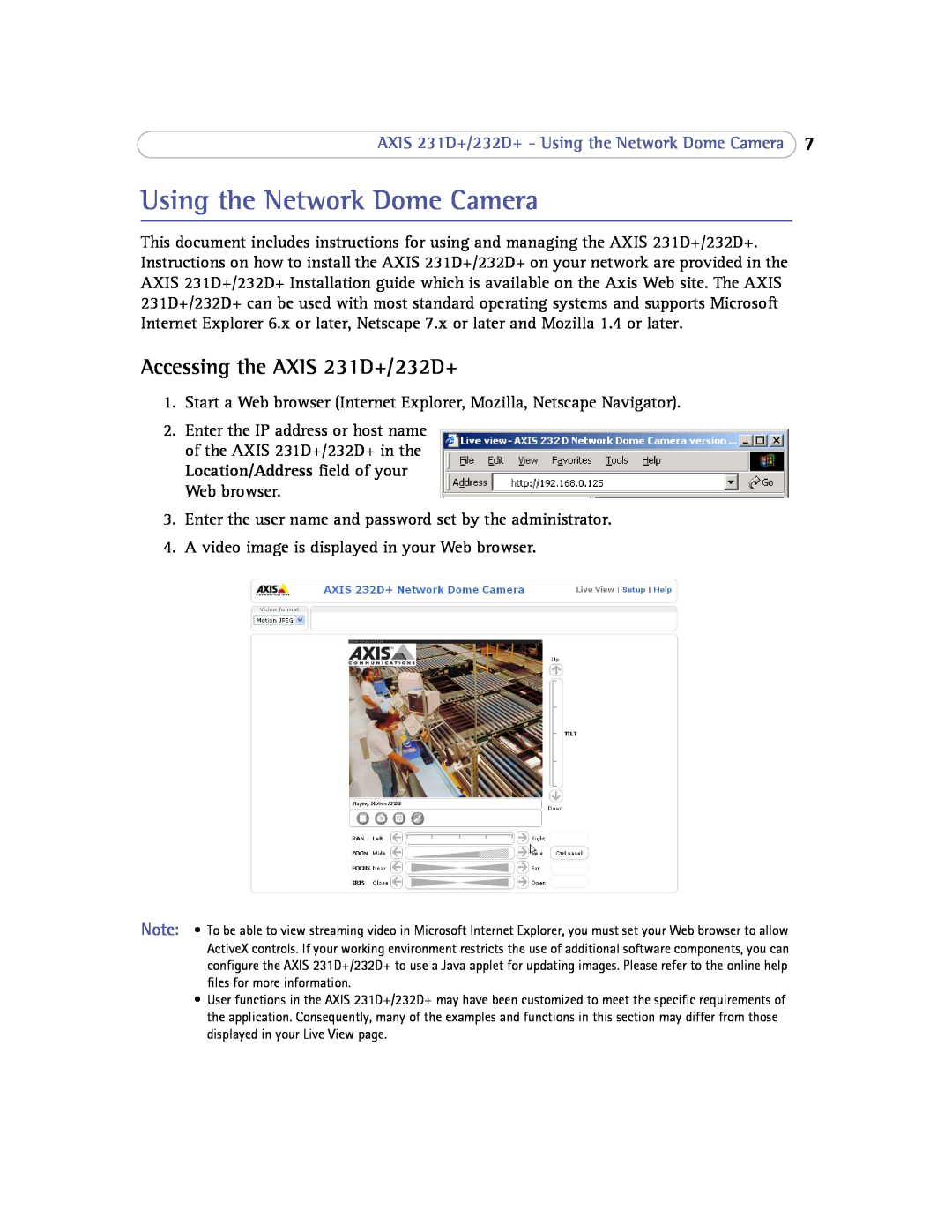 Axis Communications 232d+ user manual Using the Network Dome Camera, Accessing the AXIS 231D+/232D+ 