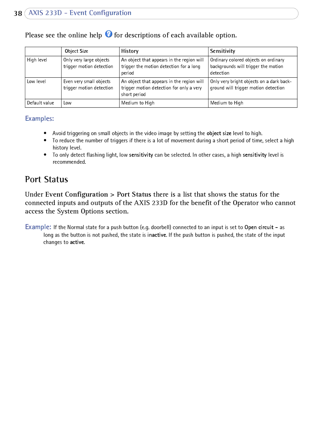 Axis Communications 233D user manual Port Status, History Sensitivity 