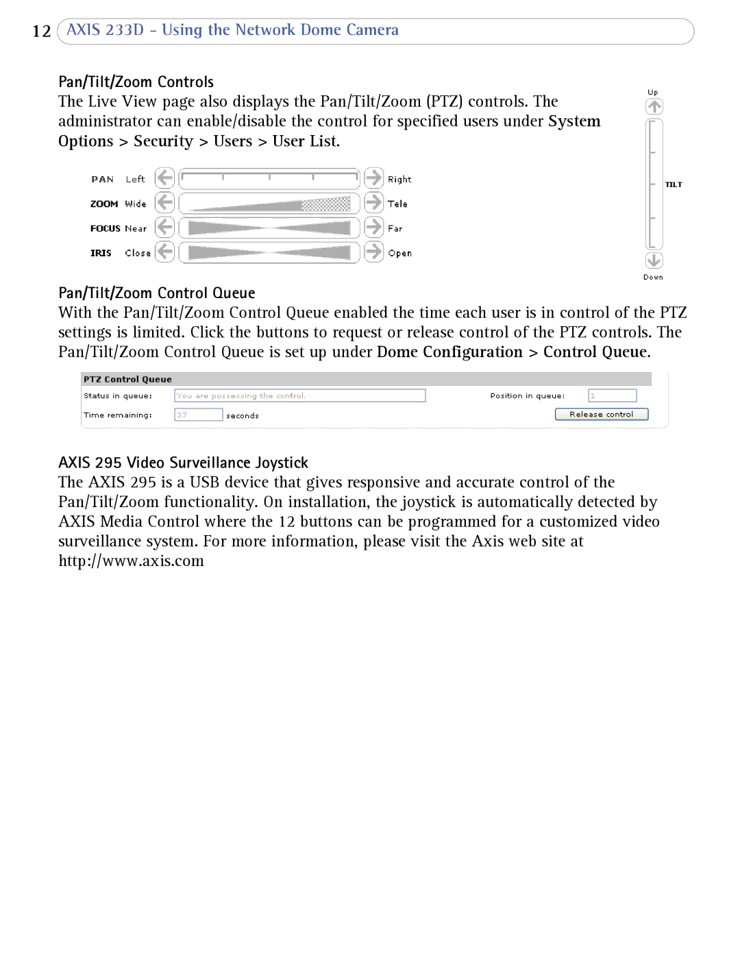 Axis Communications 233D Pan/Tilt/Zoom Controls, Pan/Tilt/Zoom Control Queue, Axis 295 Video Surveillance Joystick 