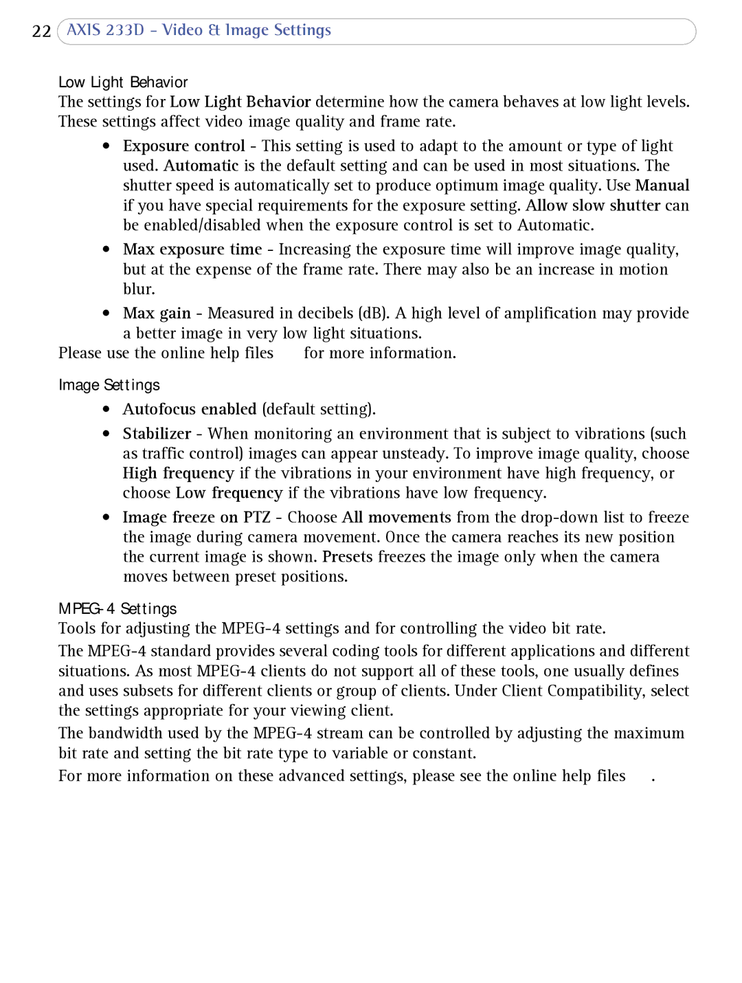 Axis Communications 233D user manual Low Light Behavior, Image Settings Autofocus enabled default setting, MPEG-4 Settings 