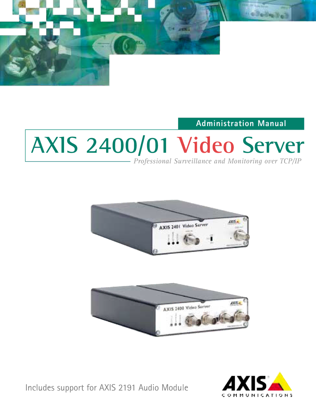 Axis Communications 2401 manual Axis 2400/01 Video Server 
