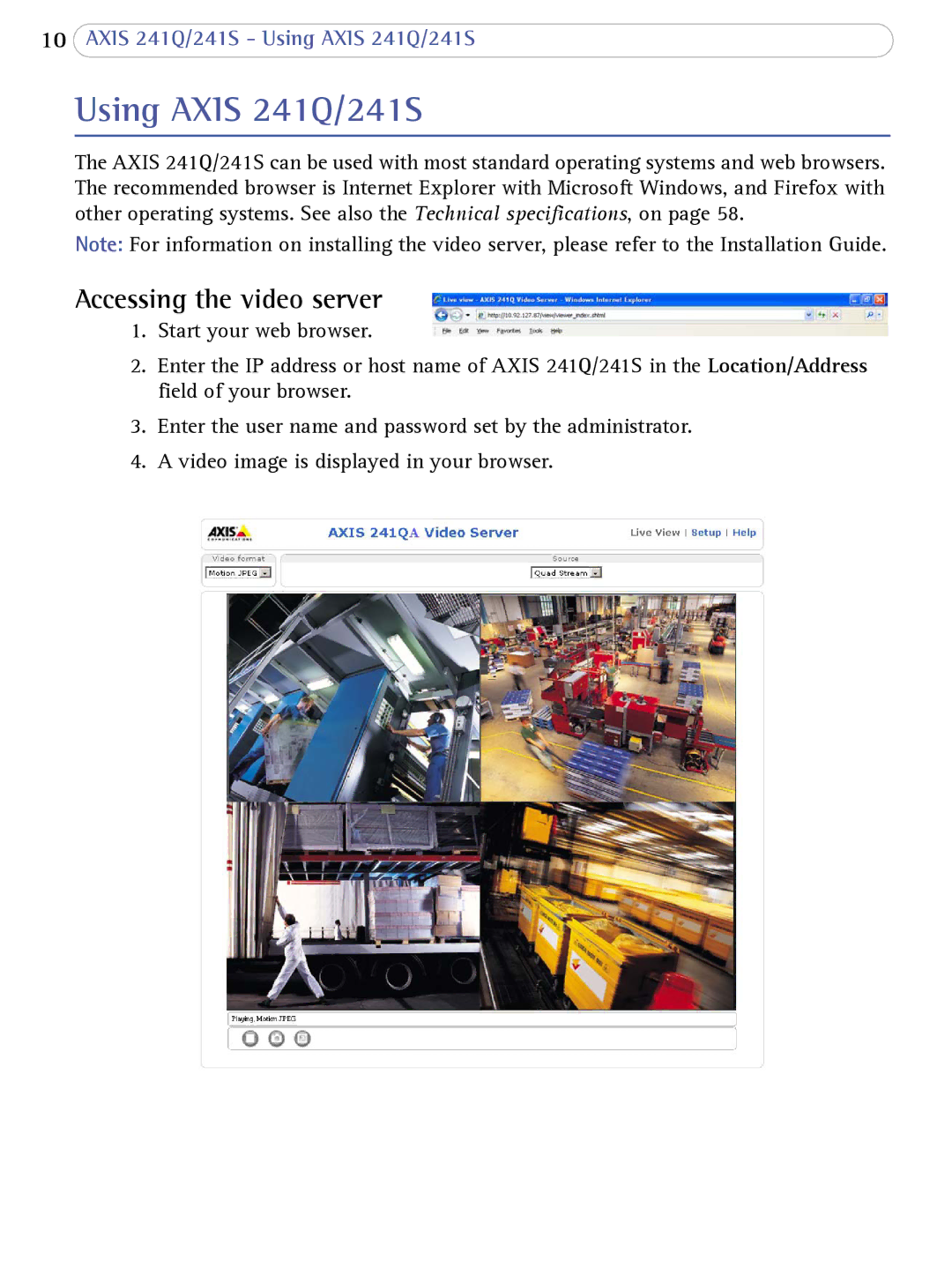 Axis Communications user manual Using Axis 241Q/241S, Accessing the video server 