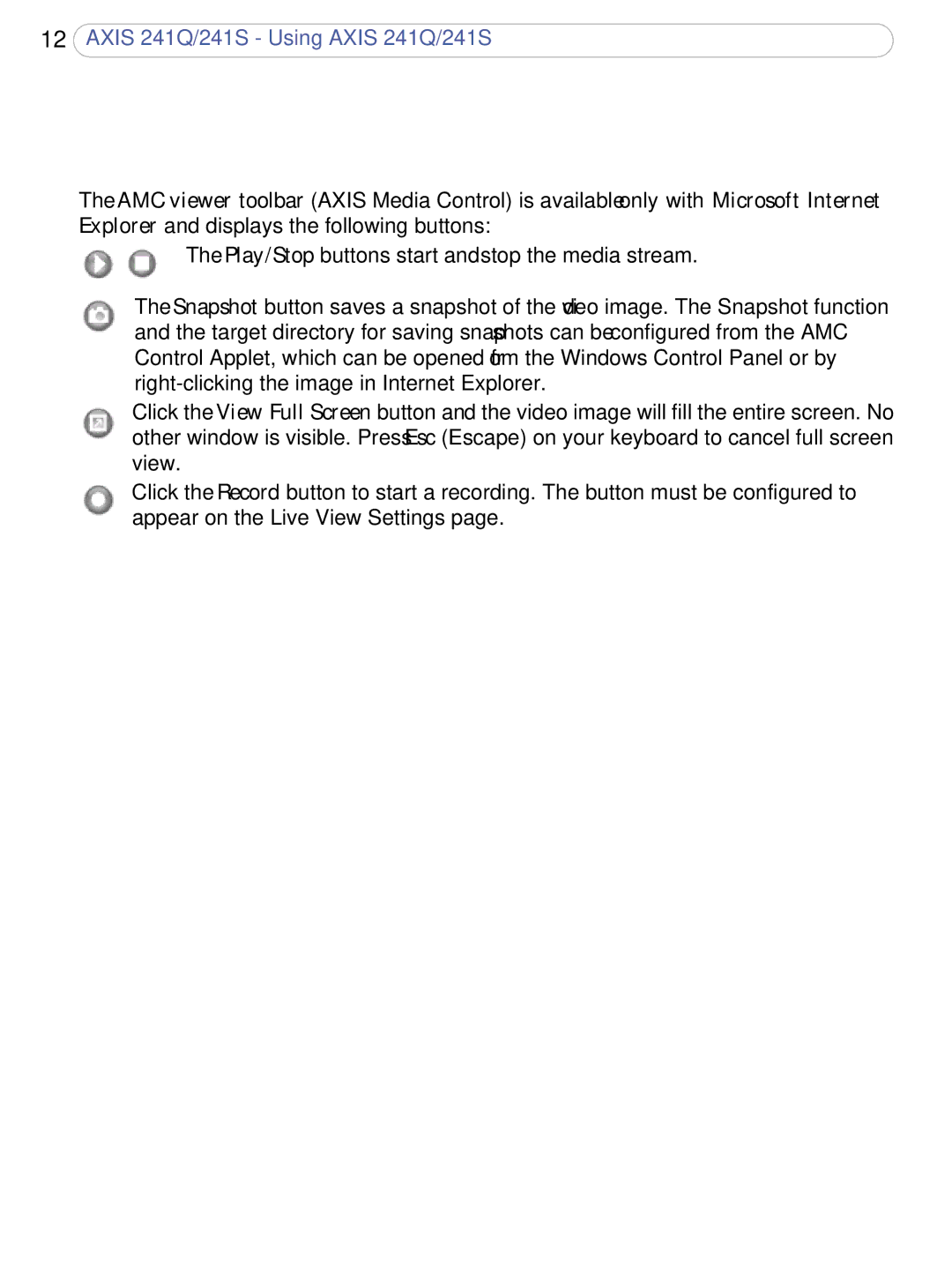 Axis Communications user manual Axis 241Q/241S Using Axis 241Q/241S 