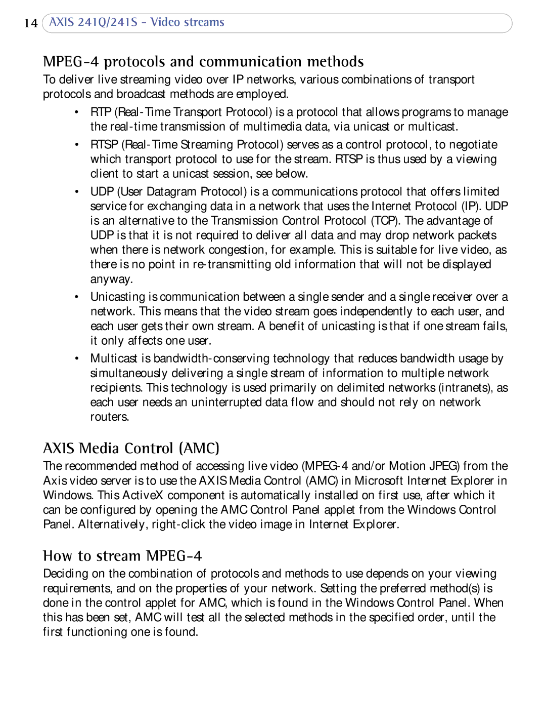 Axis Communications 241Q MPEG-4 protocols and communication methods, Axis Media Control AMC, How to stream MPEG-4 