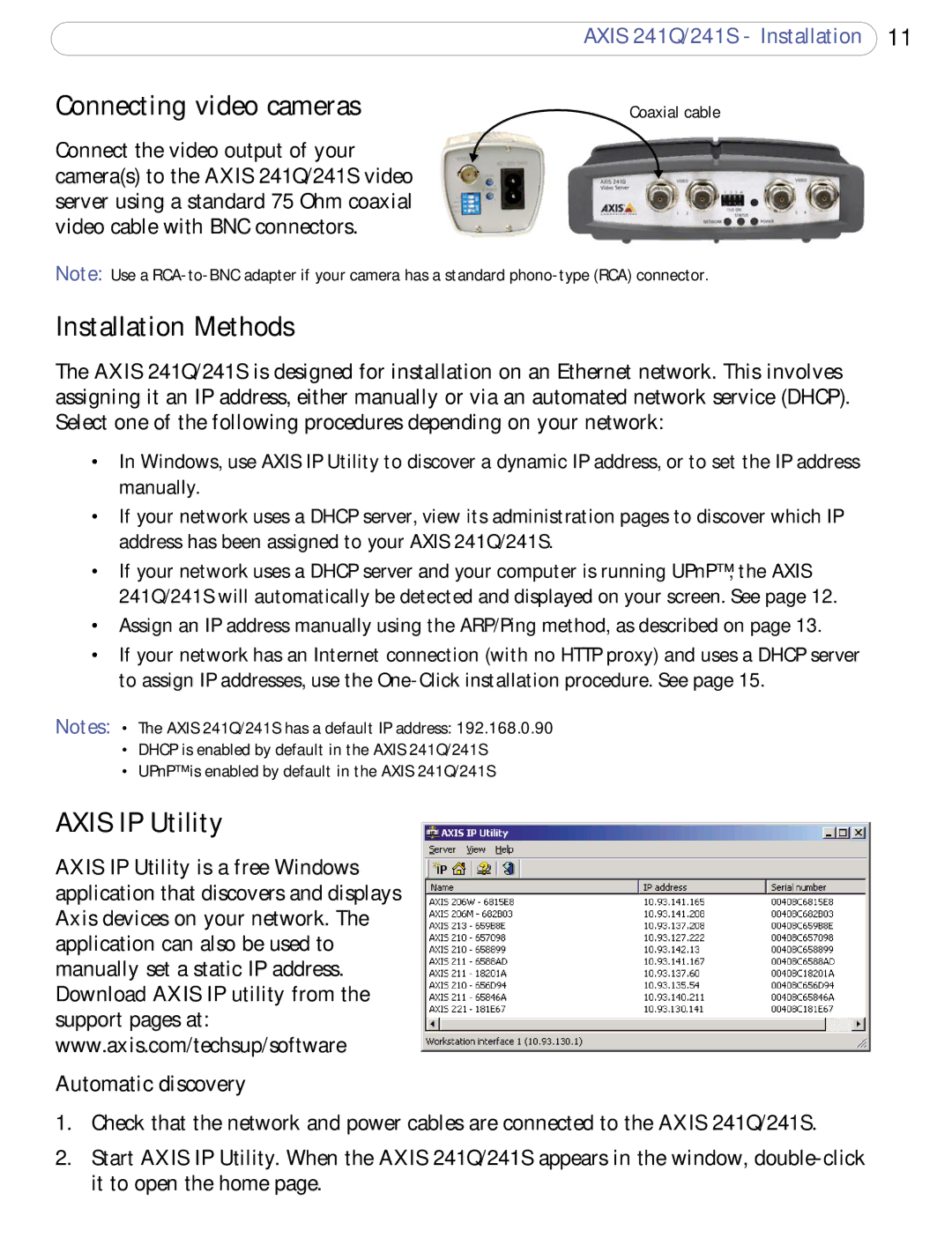 Axis Communications 241Q, 241S Connecting video cameras, Installation Methods, Axis IP Utility, Automatic discovery 