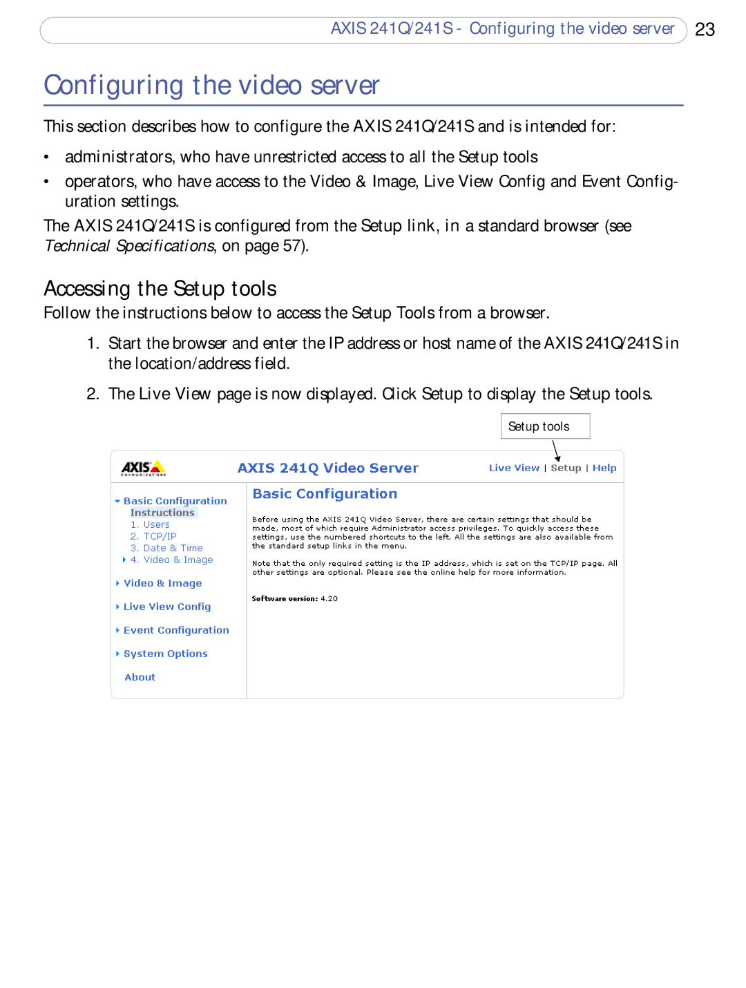 Axis Communications 241Q, 241S user manual Configuring the video server, Accessing the Setup tools 