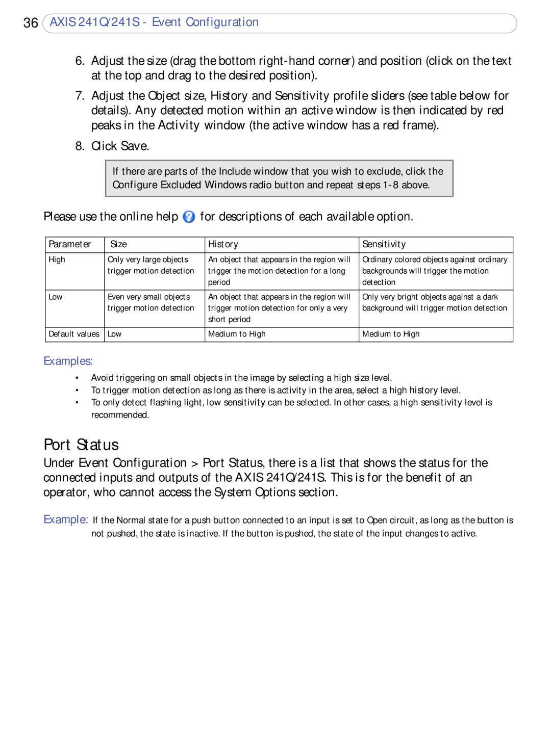 Axis Communications 241S, 241Q user manual Port Status, Parameter Size History Sensitivity 