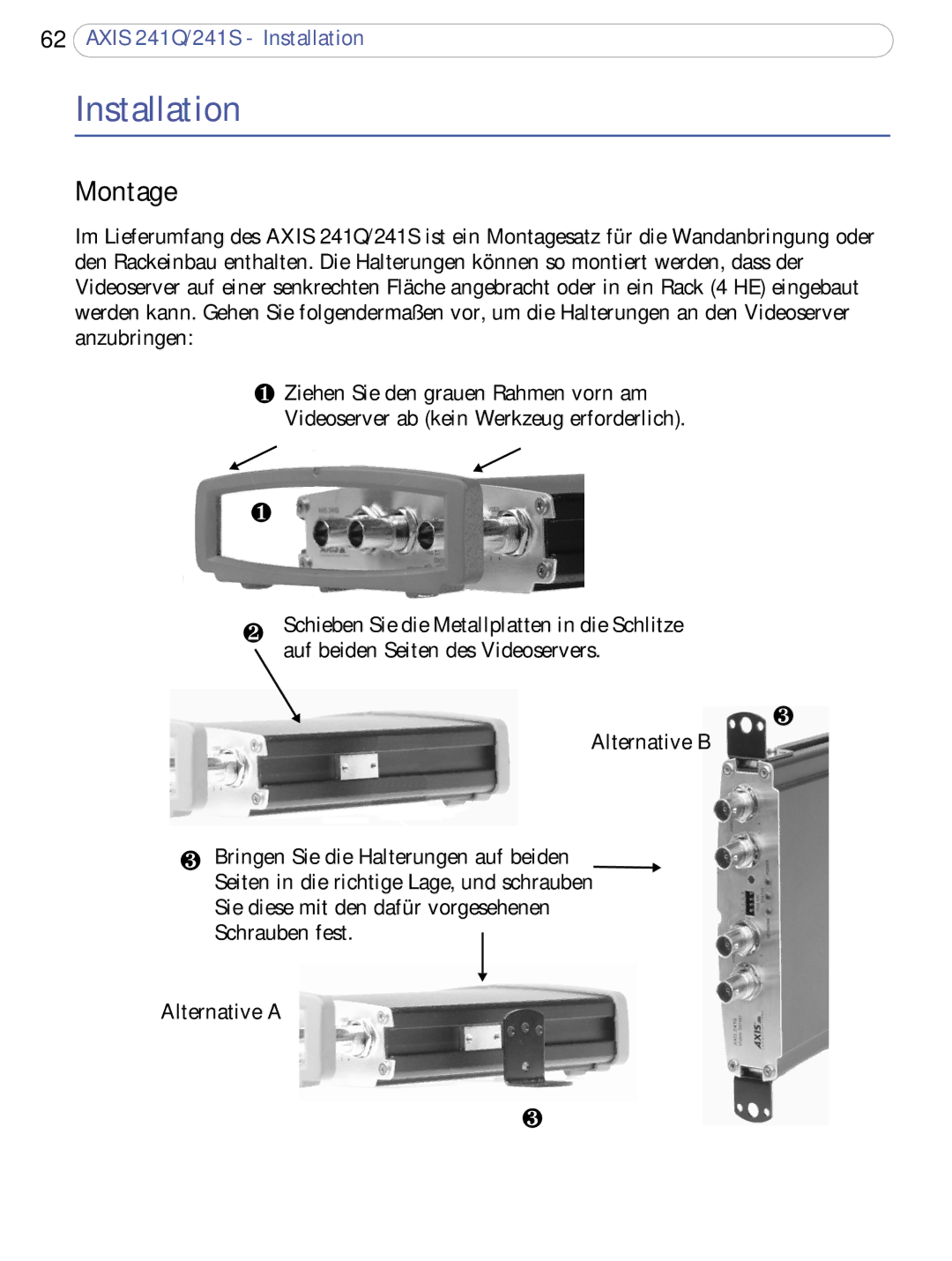 Axis Communications 241S, 241Q user manual Installation, Montage 