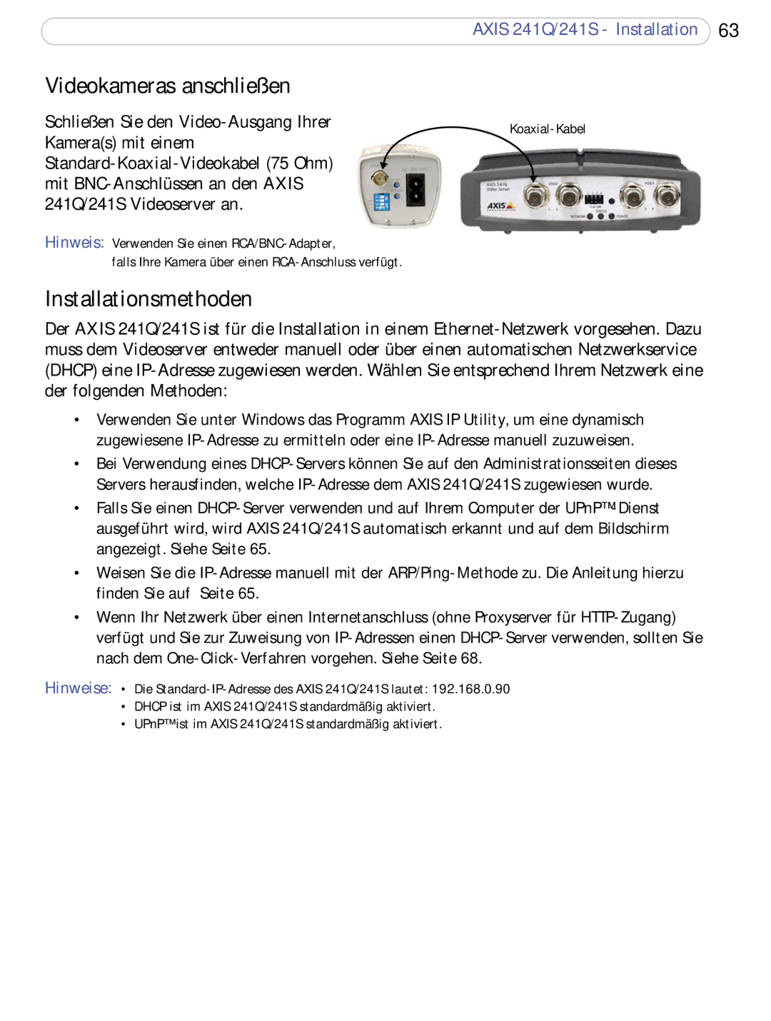 Axis Communications 241Q, 241S user manual Videokameras anschließen, Installationsmethoden 