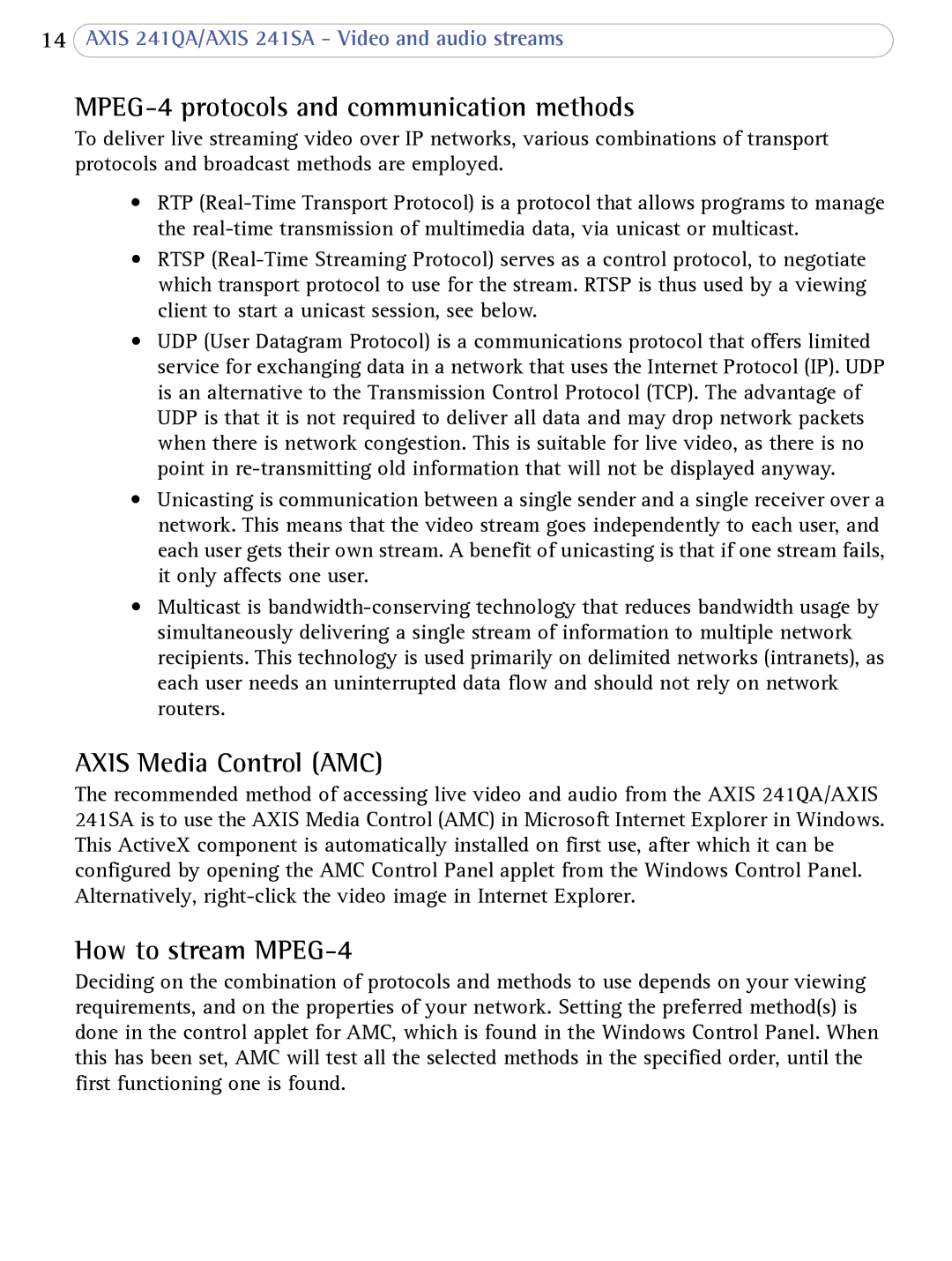 Axis Communications 241SA MPEG-4 protocols and communication methods, Axis Media Control AMC, How to stream MPEG-4 