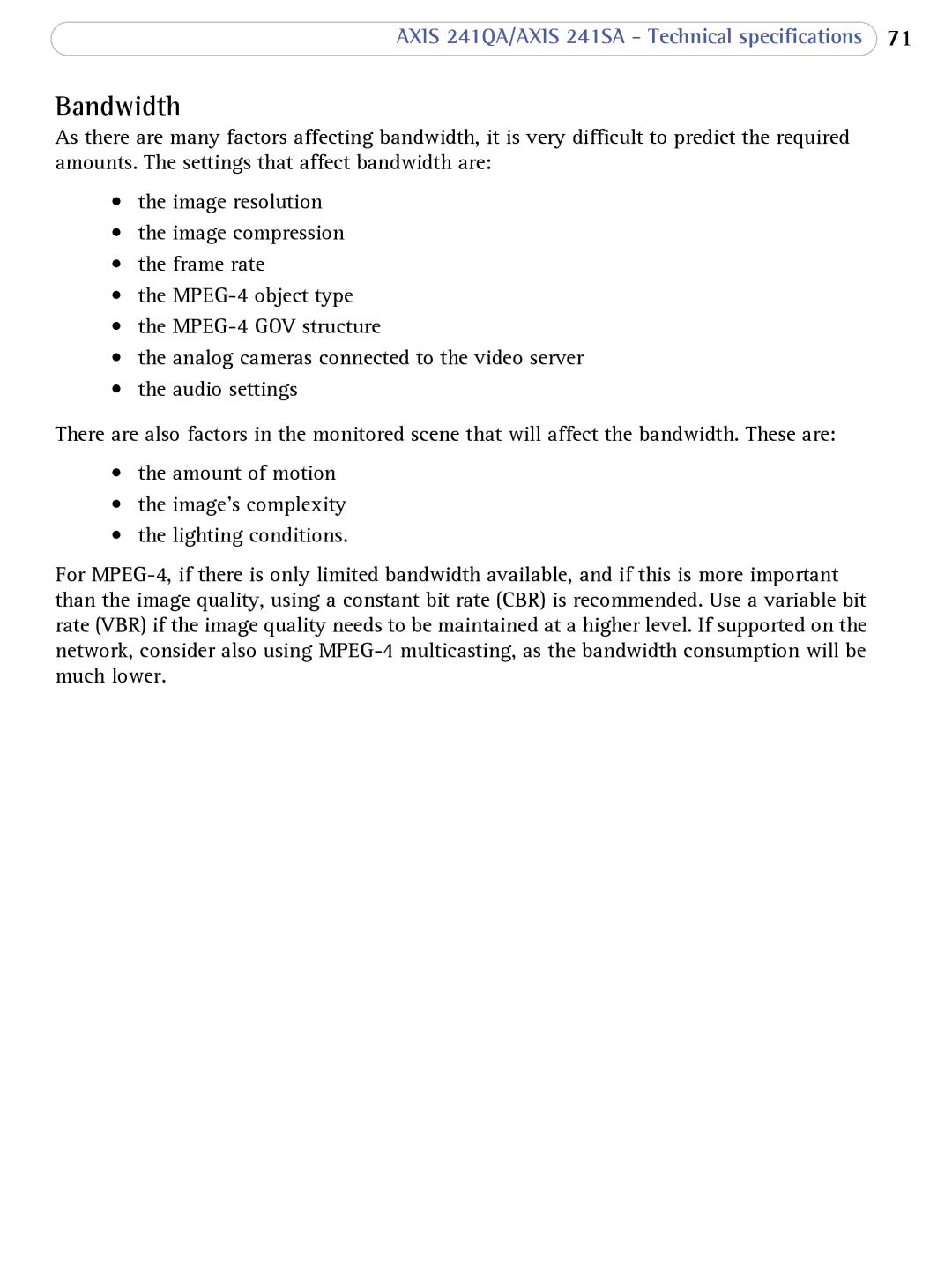 Axis Communications 241SA user manual Bandwidth 