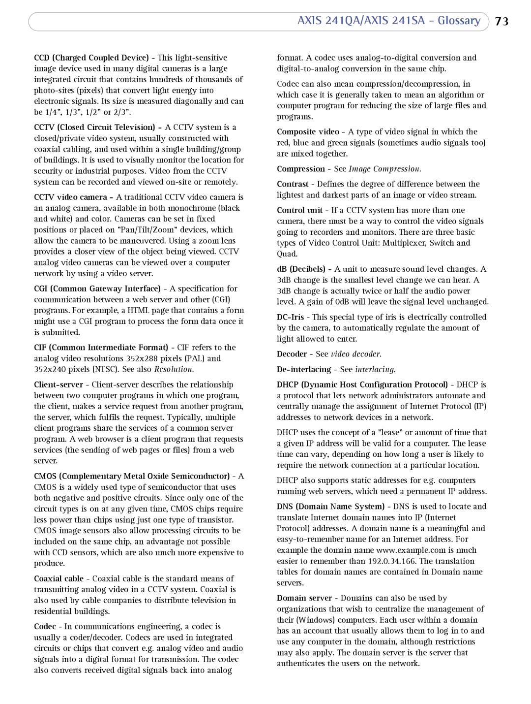 Axis Communications 241SA user manual Compression See Image Compression, De-interlacing See interlacing 