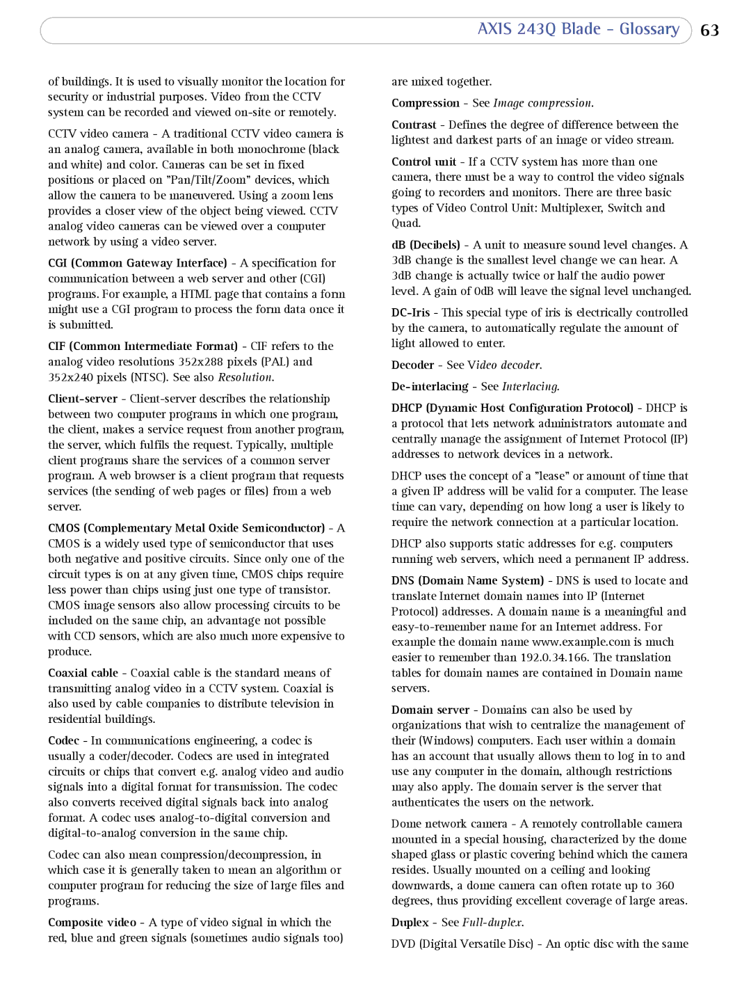 Axis Communications 243Q Blade user manual Compression See Image compression, De-interlacing See Interlacing 