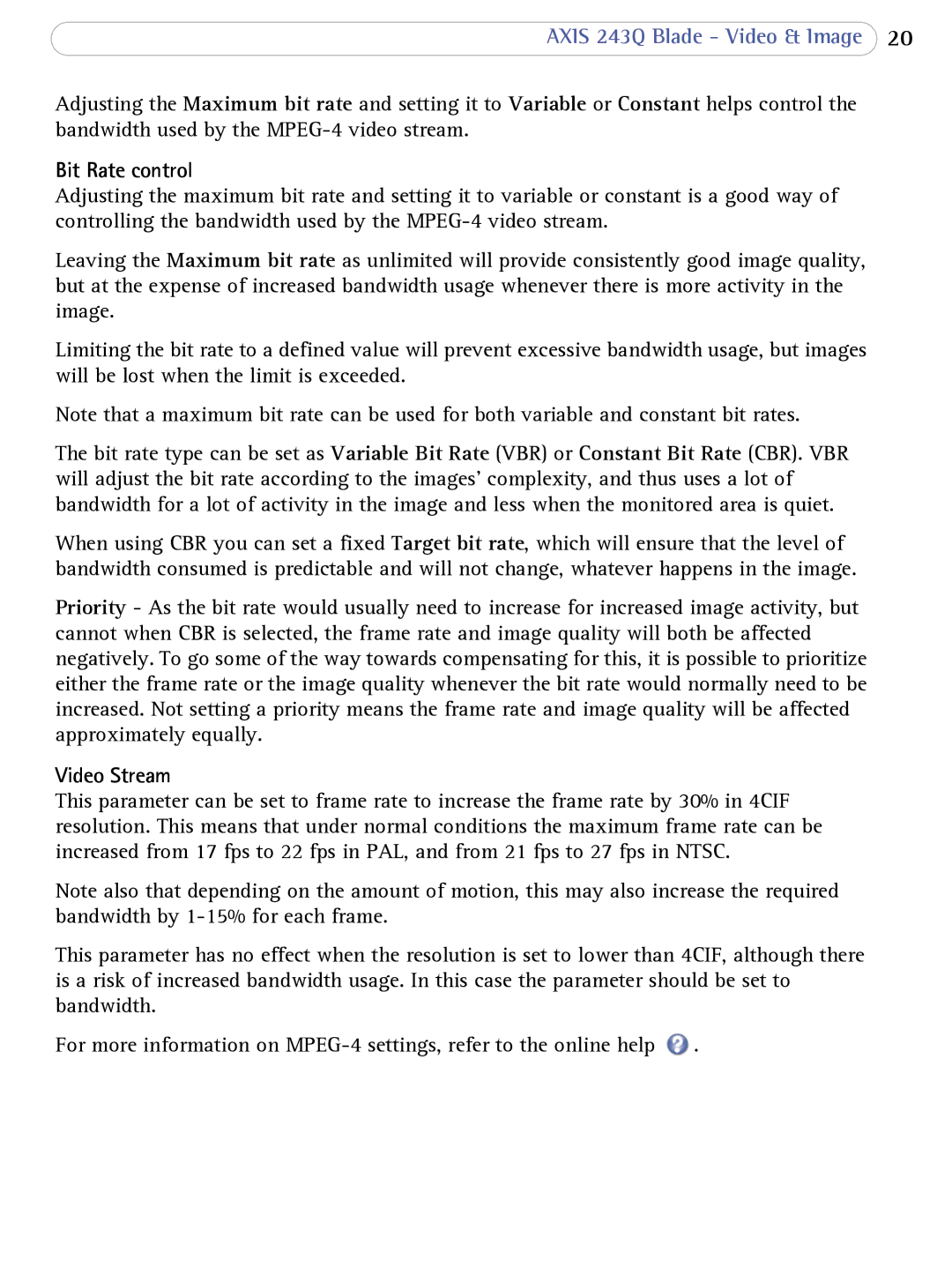 Axis Communications 243Q user manual Bit Rate control 