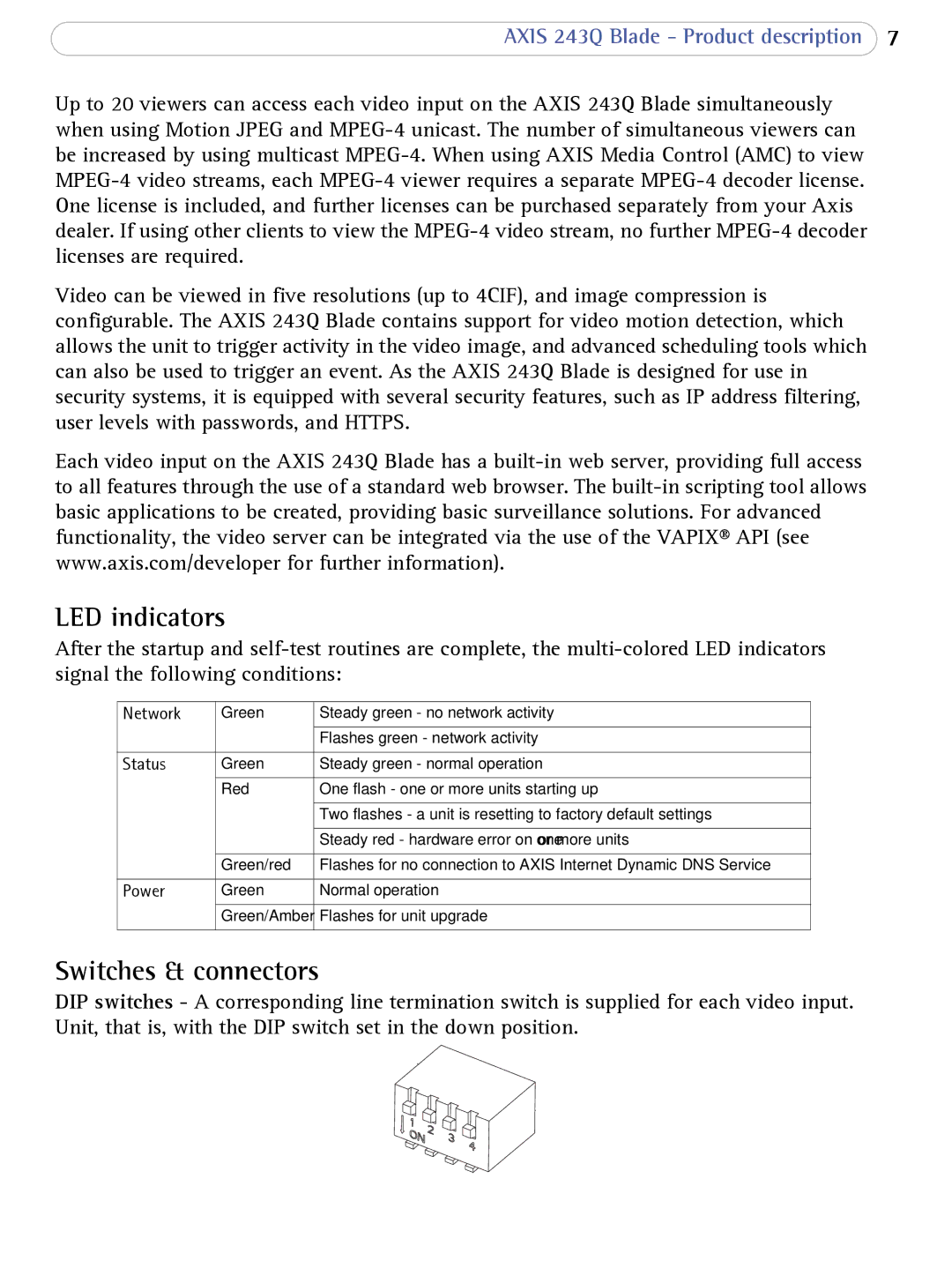 Axis Communications 243Q user manual LED indicators, Switches & connectors 