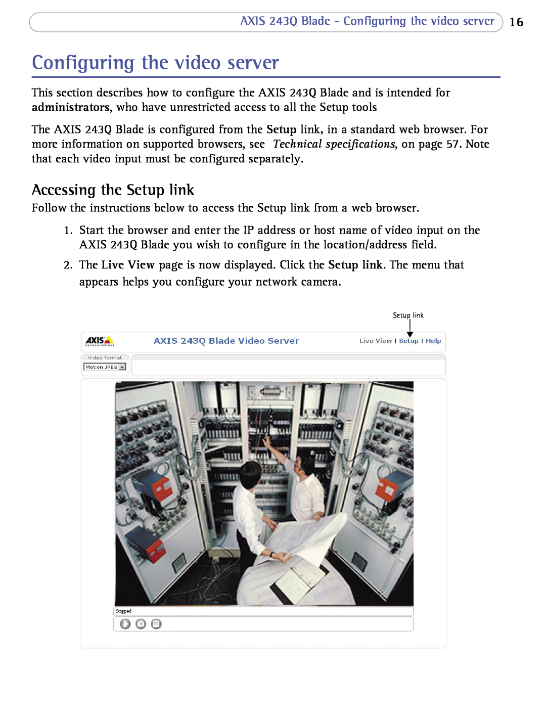 Axis Communications 243Q user manual Configuring the video server, Accessing the Setup link 