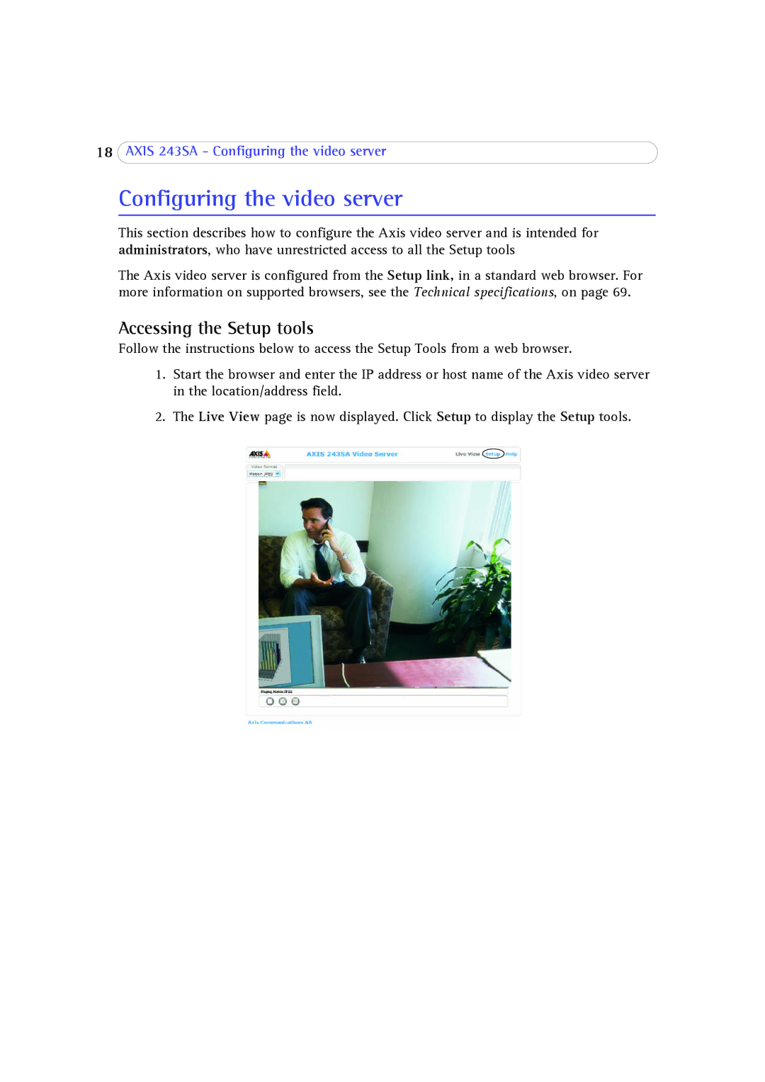 Axis Communications 243SA user manual Configuring the video server, Accessing the Setup tools 