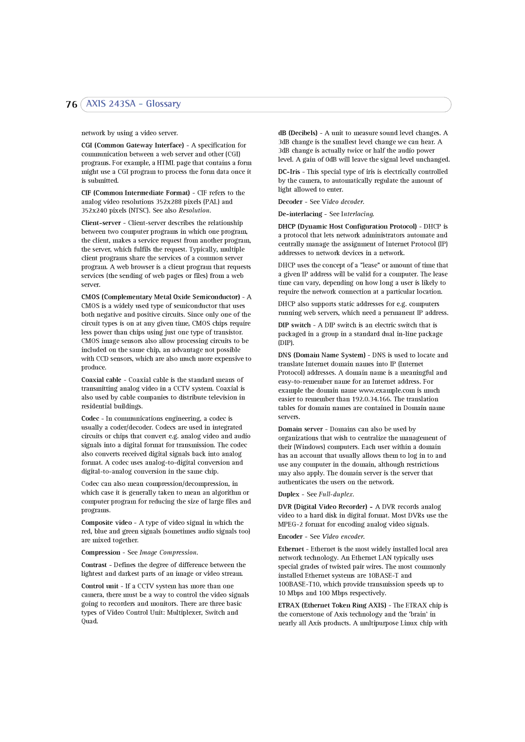 Axis Communications 243SA user manual Compression See Image Compression, De-interlacing See Interlacing 