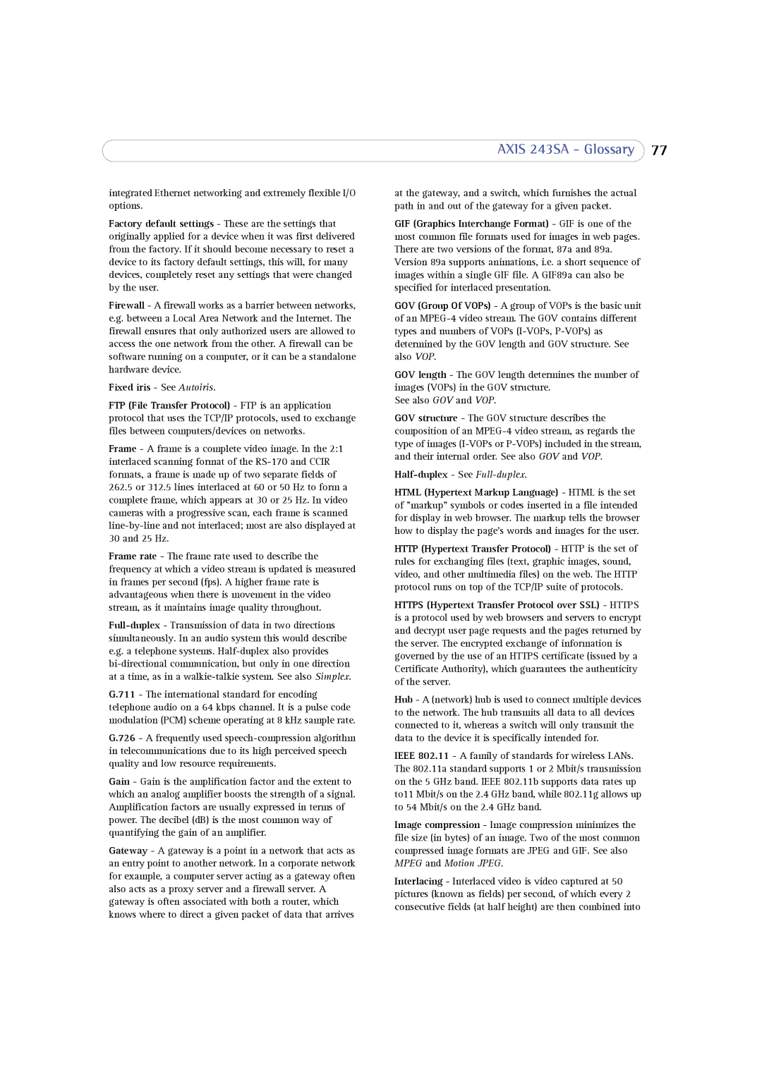 Axis Communications 243SA user manual Fixed iris See Autoiris, Half-duplex See Full-duplex 