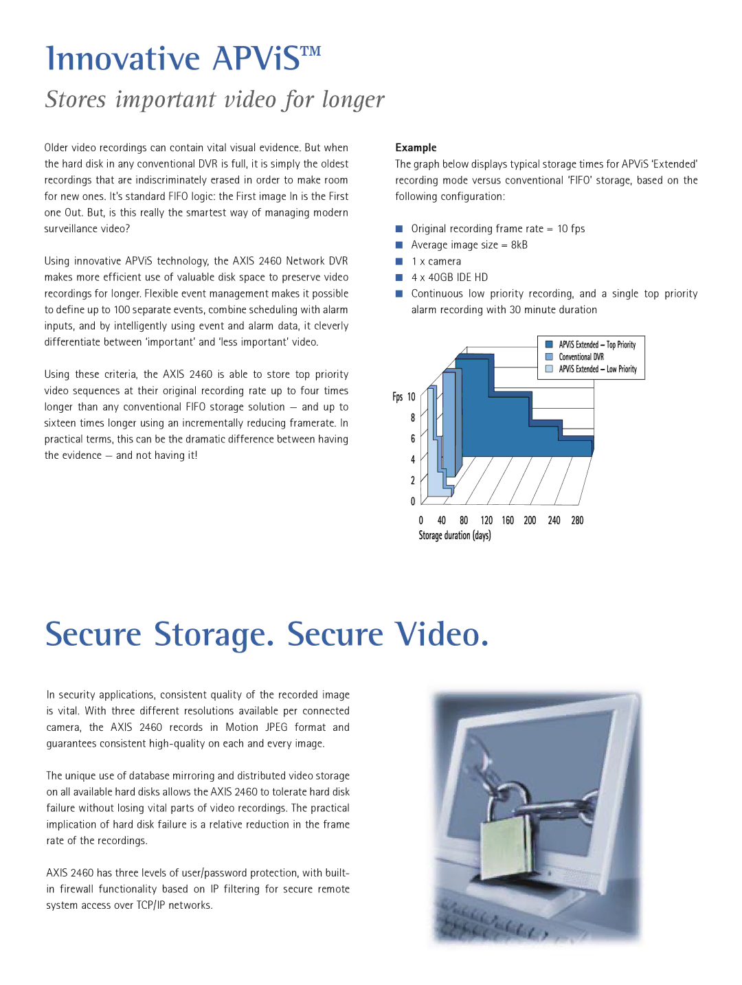 Axis Communications 2460 manual Innovative APViS, Stores important video for longer 