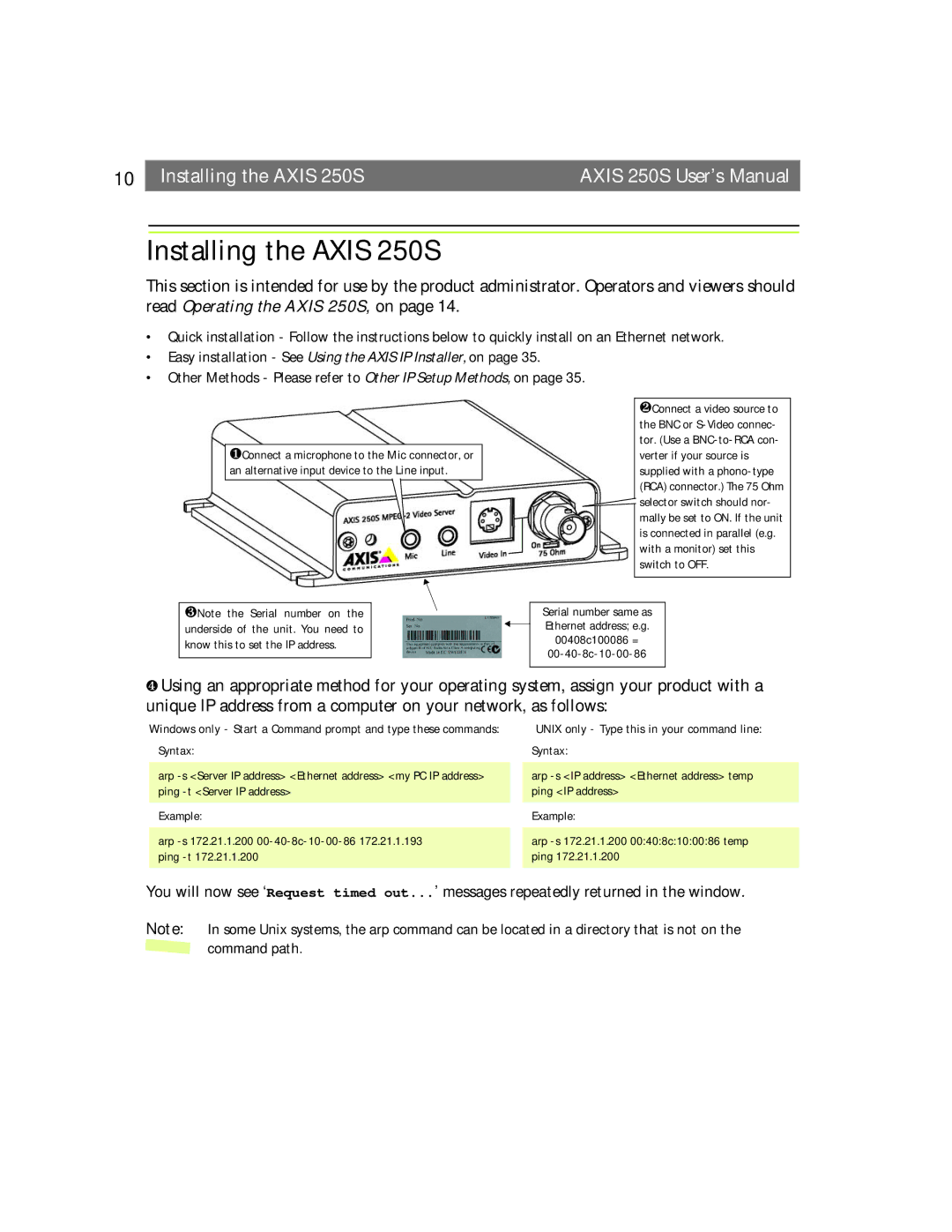 Axis Communications user manual Installing the Axis 250S, Unix only Type this in your command line 