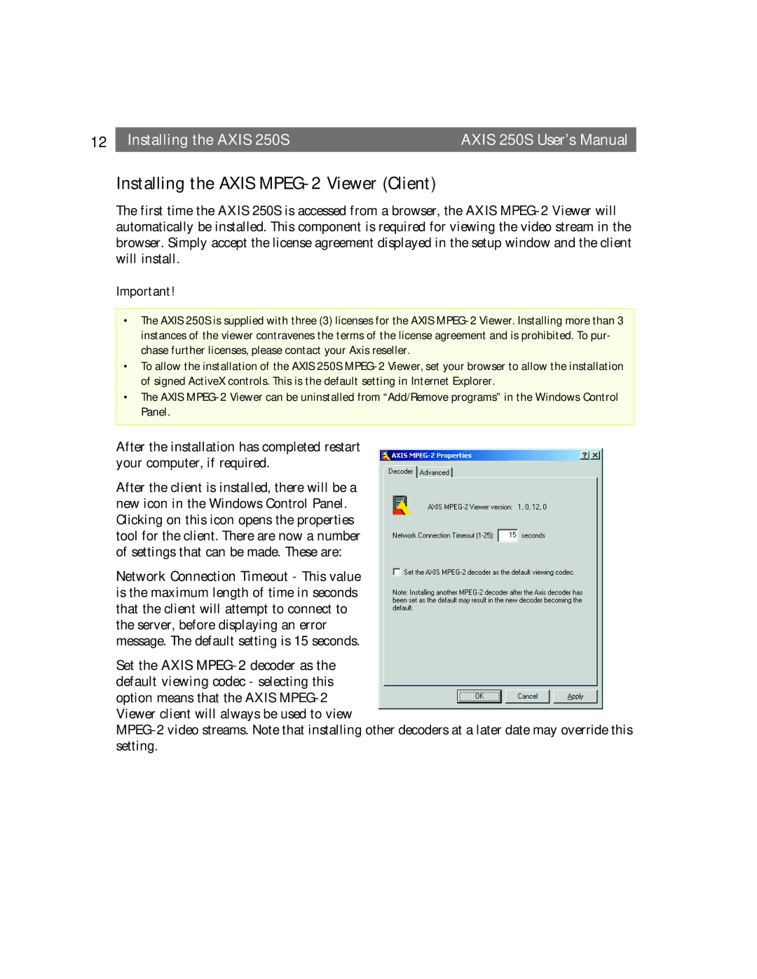 Axis Communications 250S user manual Installing the Axis MPEG-2 Viewer Client 