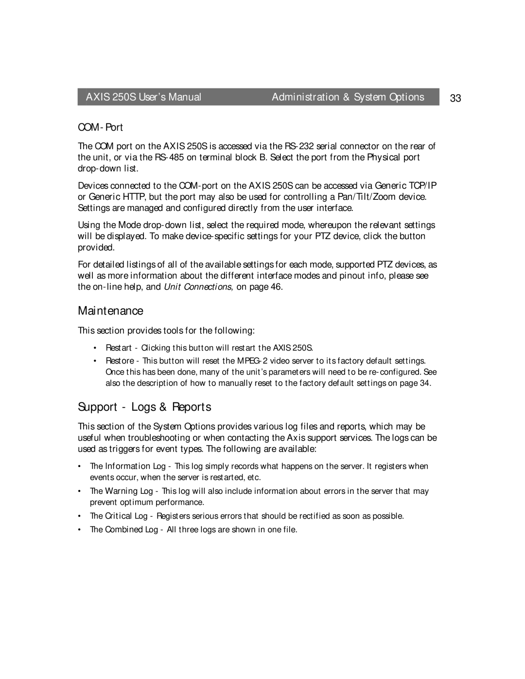 Axis Communications 250S user manual Maintenance, Support Logs & Reports, COM-Port 