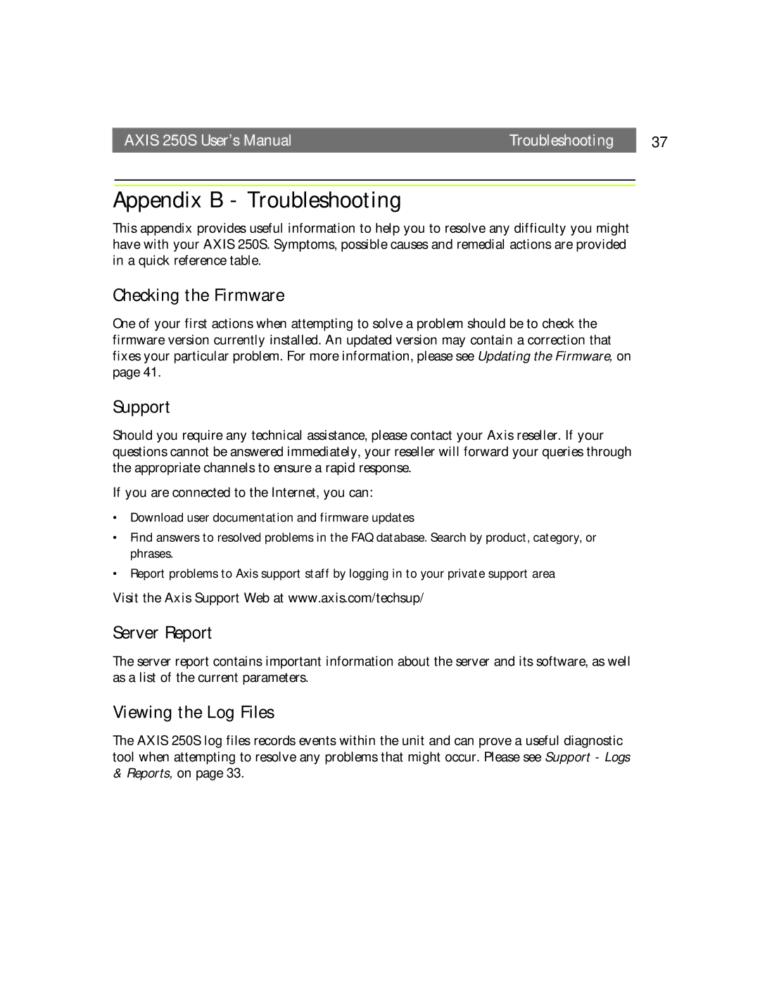 Axis Communications 250S Appendix B Troubleshooting, Checking the Firmware, Support, Server Report, Viewing the Log Files 