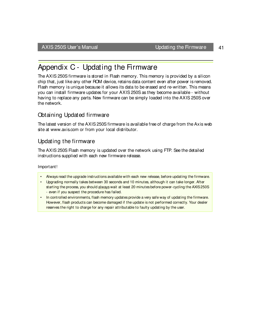 Axis Communications 250S user manual Appendix C Updating the Firmware, Obtaining Updated firmware Updating the firmware 