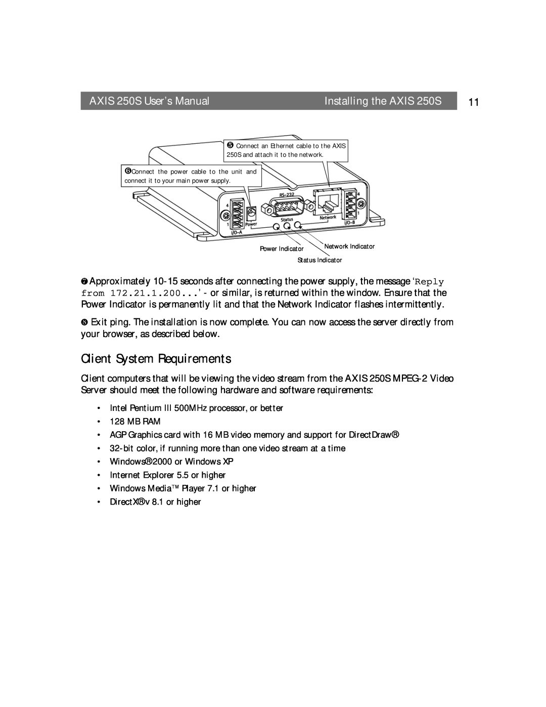 Axis Communications user manual Client System Requirements, AXIS 250S User’s Manual, Installing the AXIS 250S 