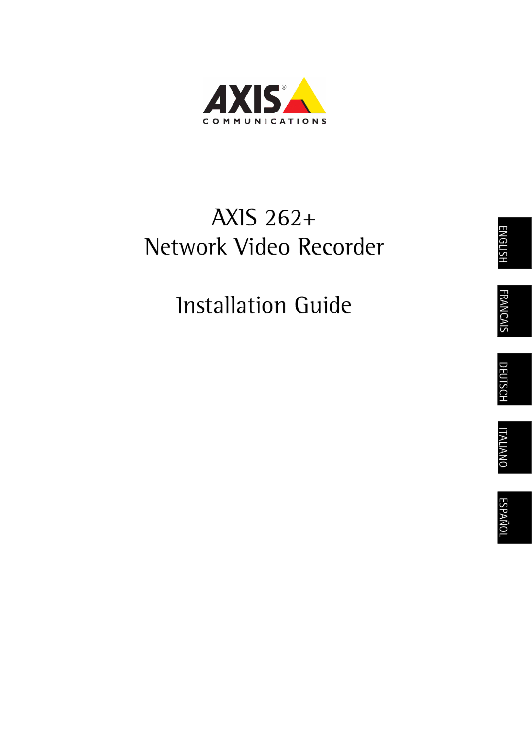 Axis Communications manual Axis 262+ Network Video Recorder Installation Guide 