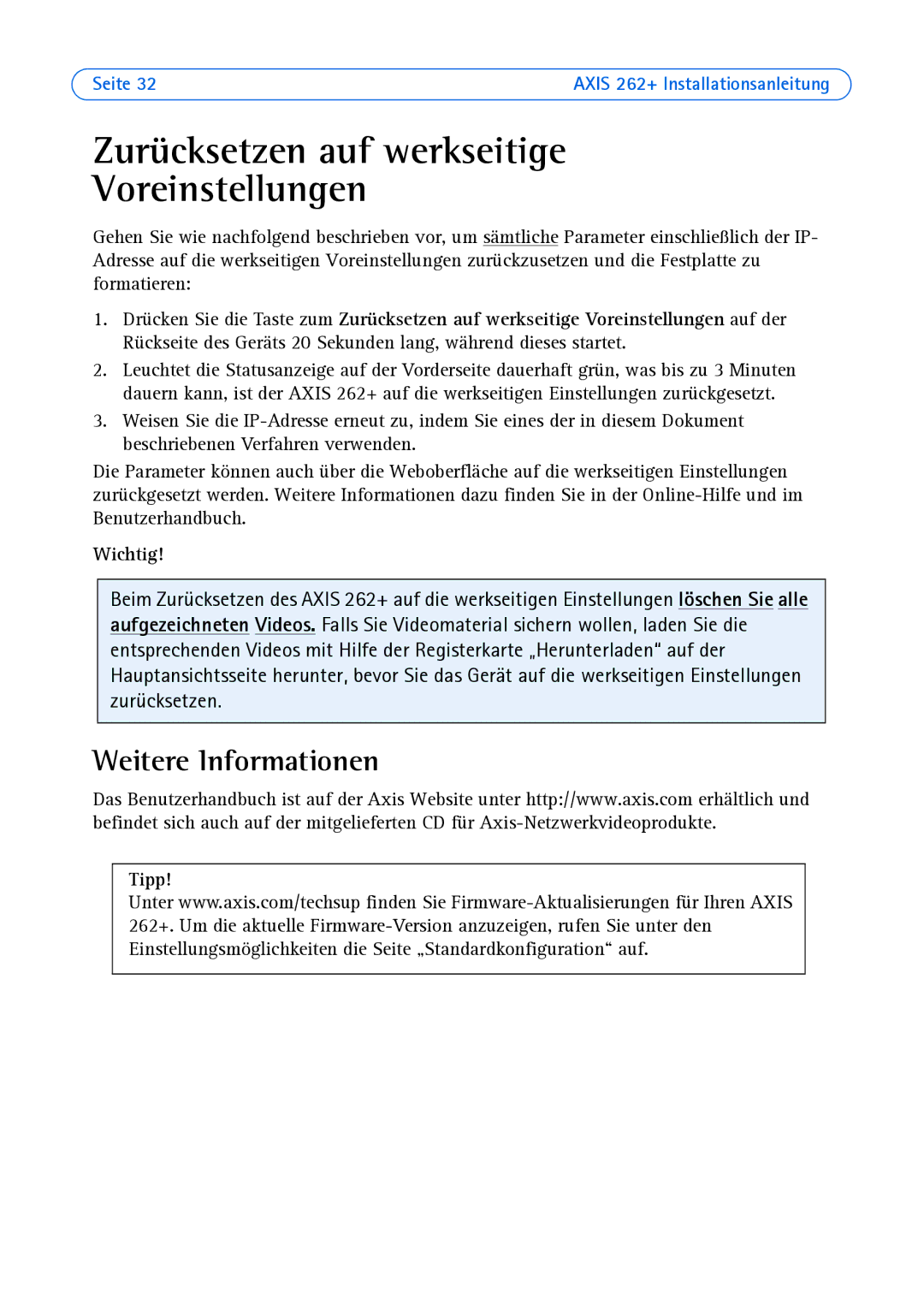 Axis Communications 262+ manual Zurücksetzen auf werkseitige Voreinstellungen, Weitere Informationen 