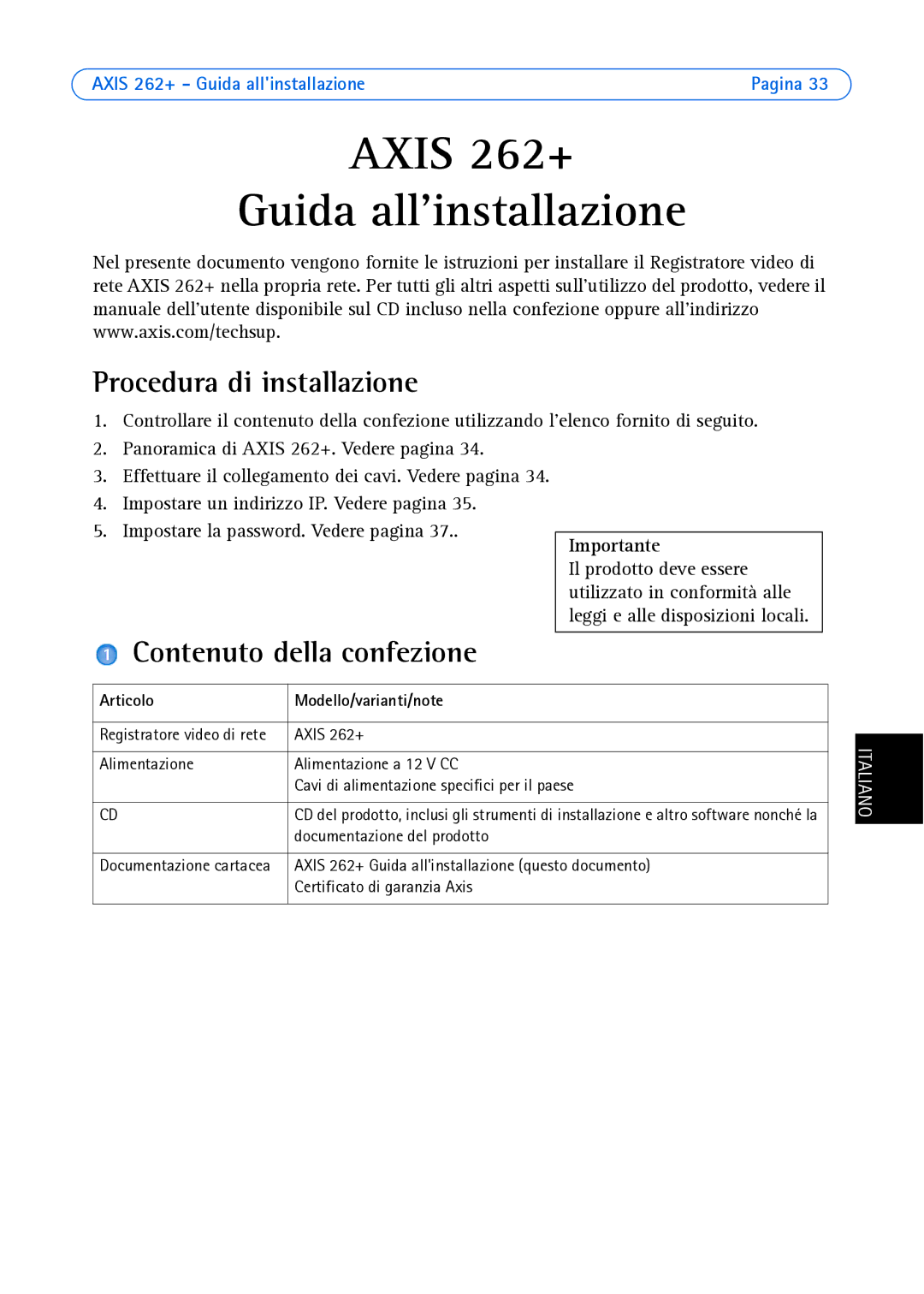 Axis Communications 262+ manual Procedura di installazione, Contenuto della confezione, Articolo Modello/varianti/note 