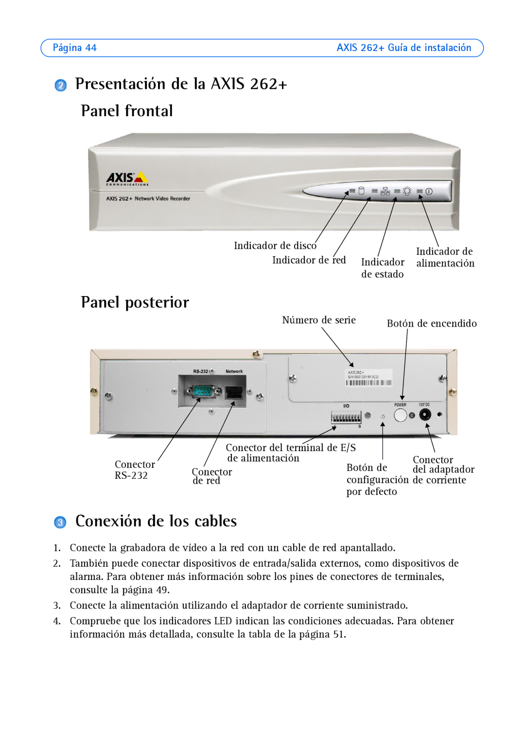 Axis Communications manual Presentación de la Axis 262+ Panel frontal, Panel posterior, Conexión de los cables 