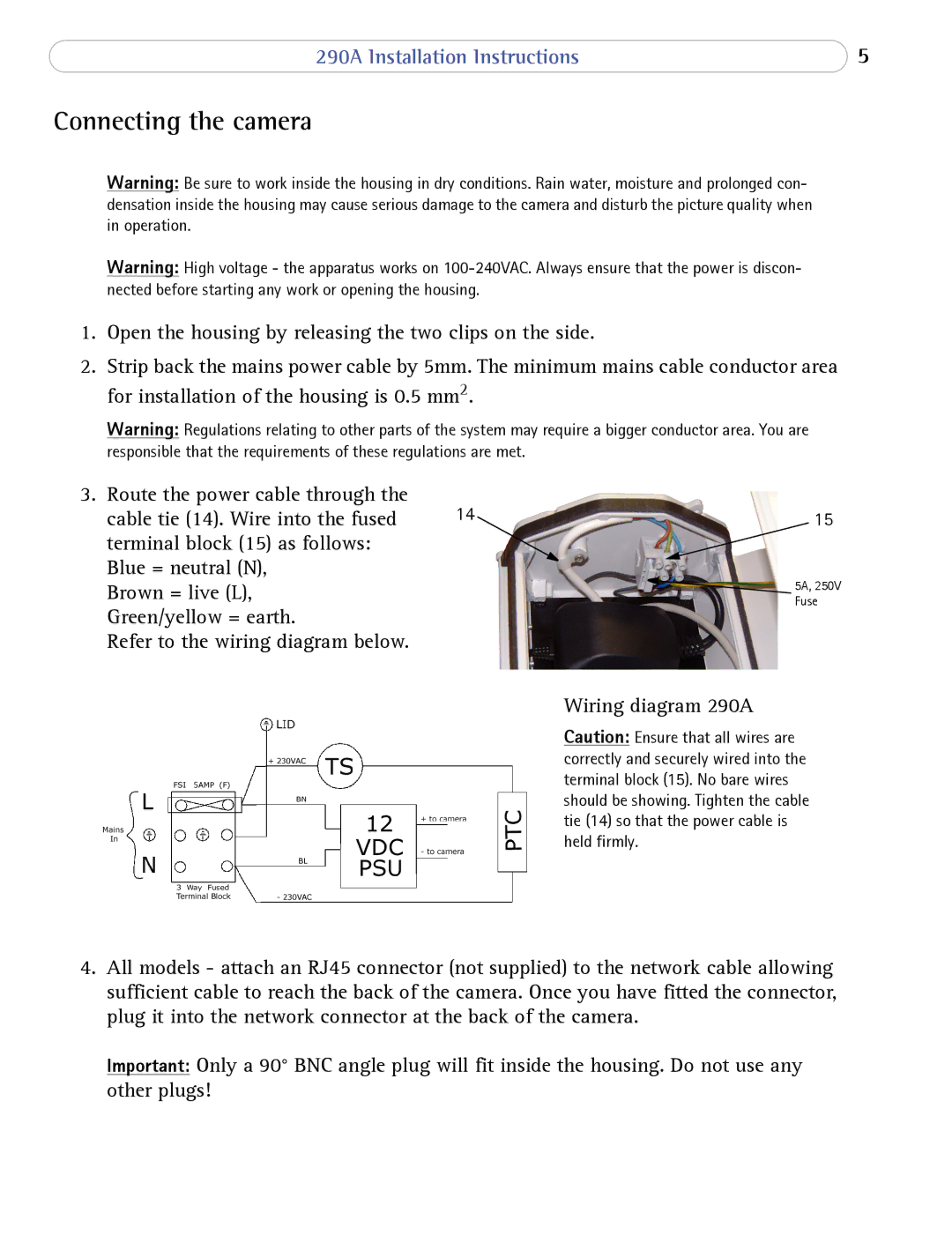 Axis Communications 290A installation instructions Connecting the camera 