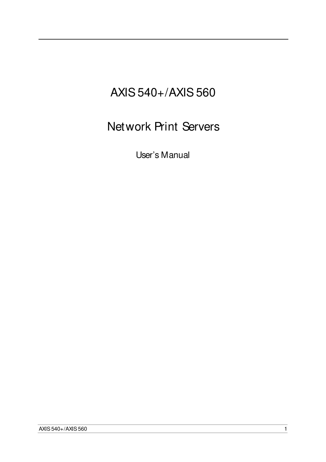 Axis Communications 560 user manual Axis 540+/AXIS Network Print Servers 