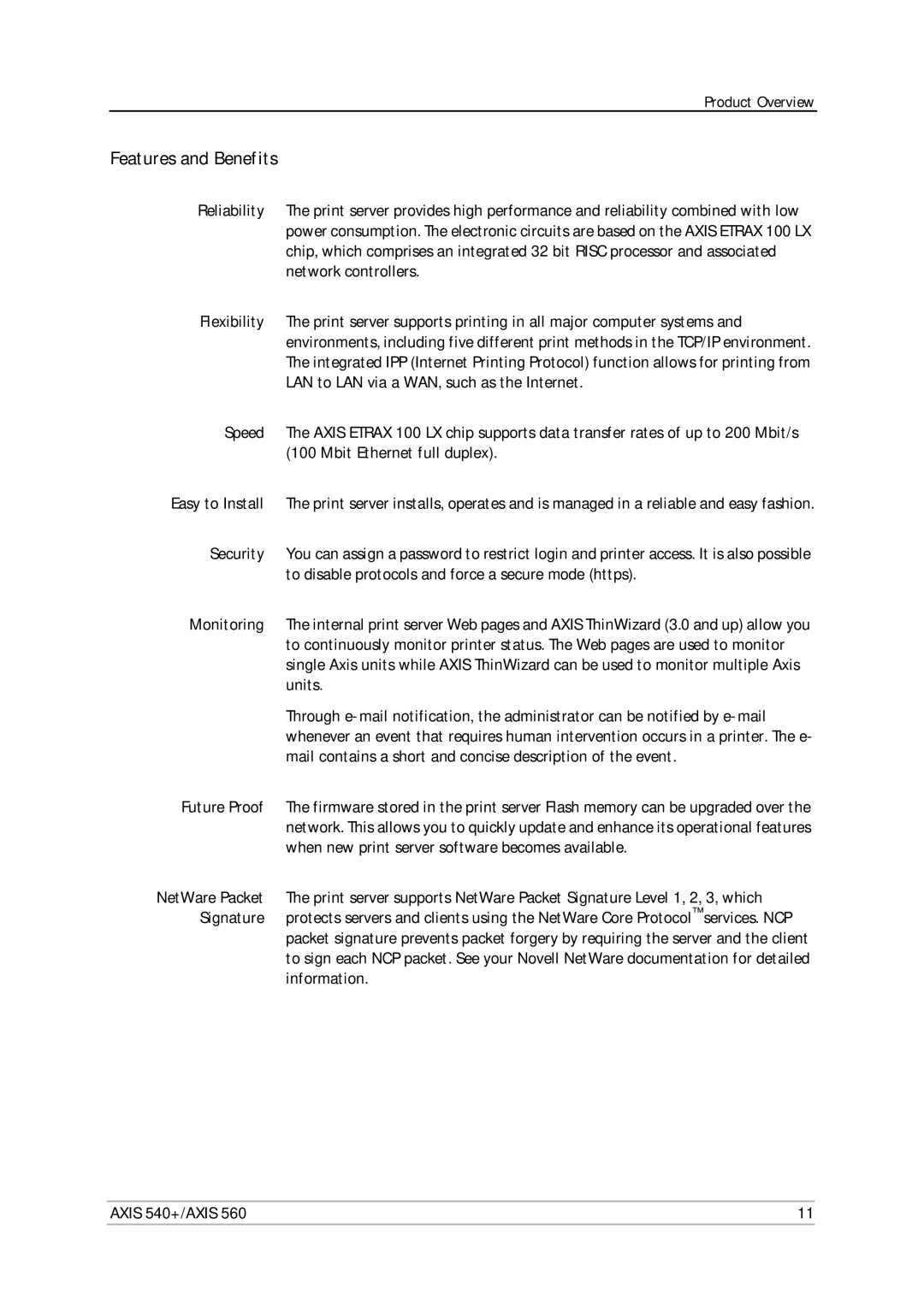 Axis Communications 560, 540+ user manual Features and Benefits 