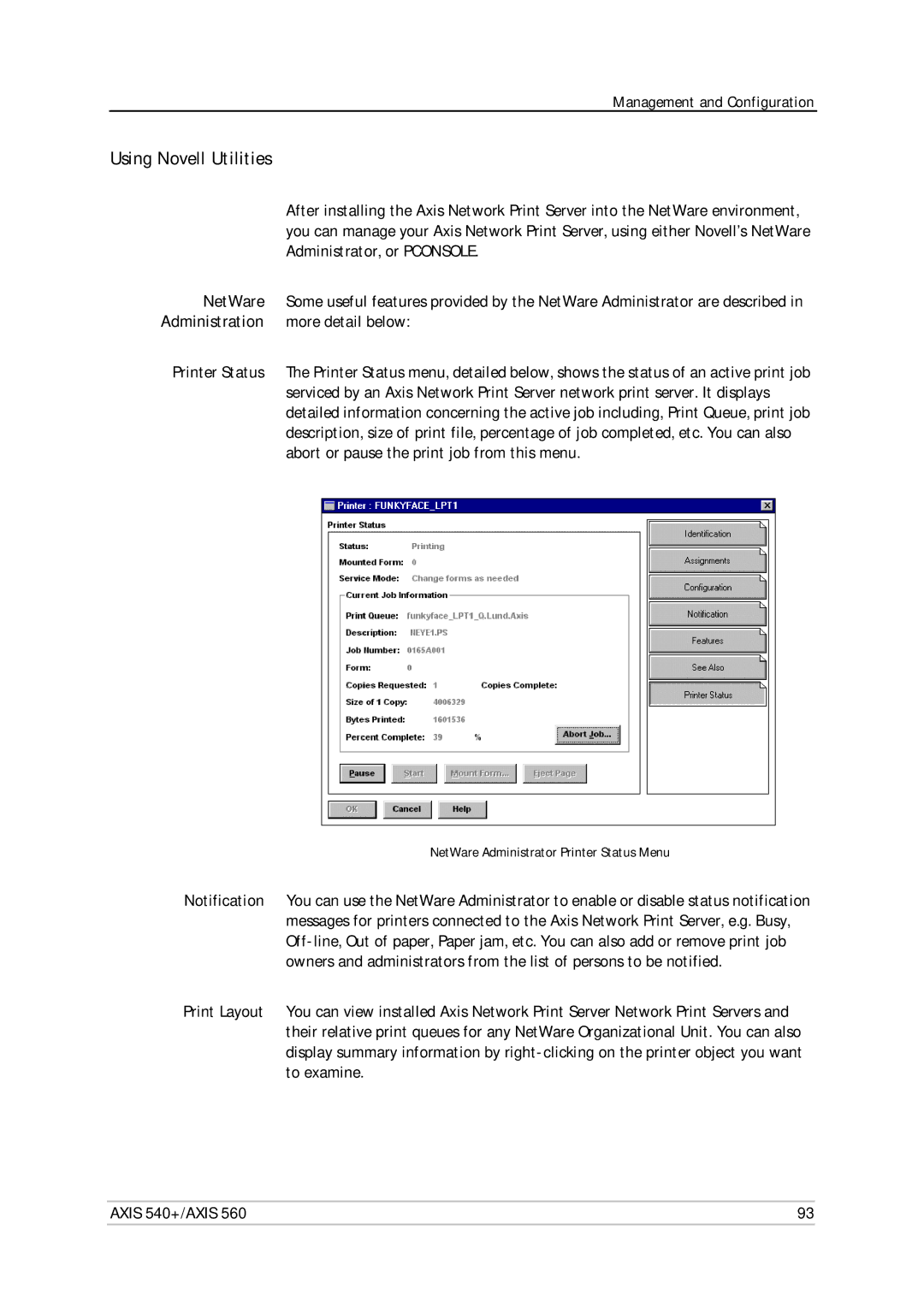 Axis Communications 560, 540+ user manual NetWare, Administration, Printer Status, To examine 