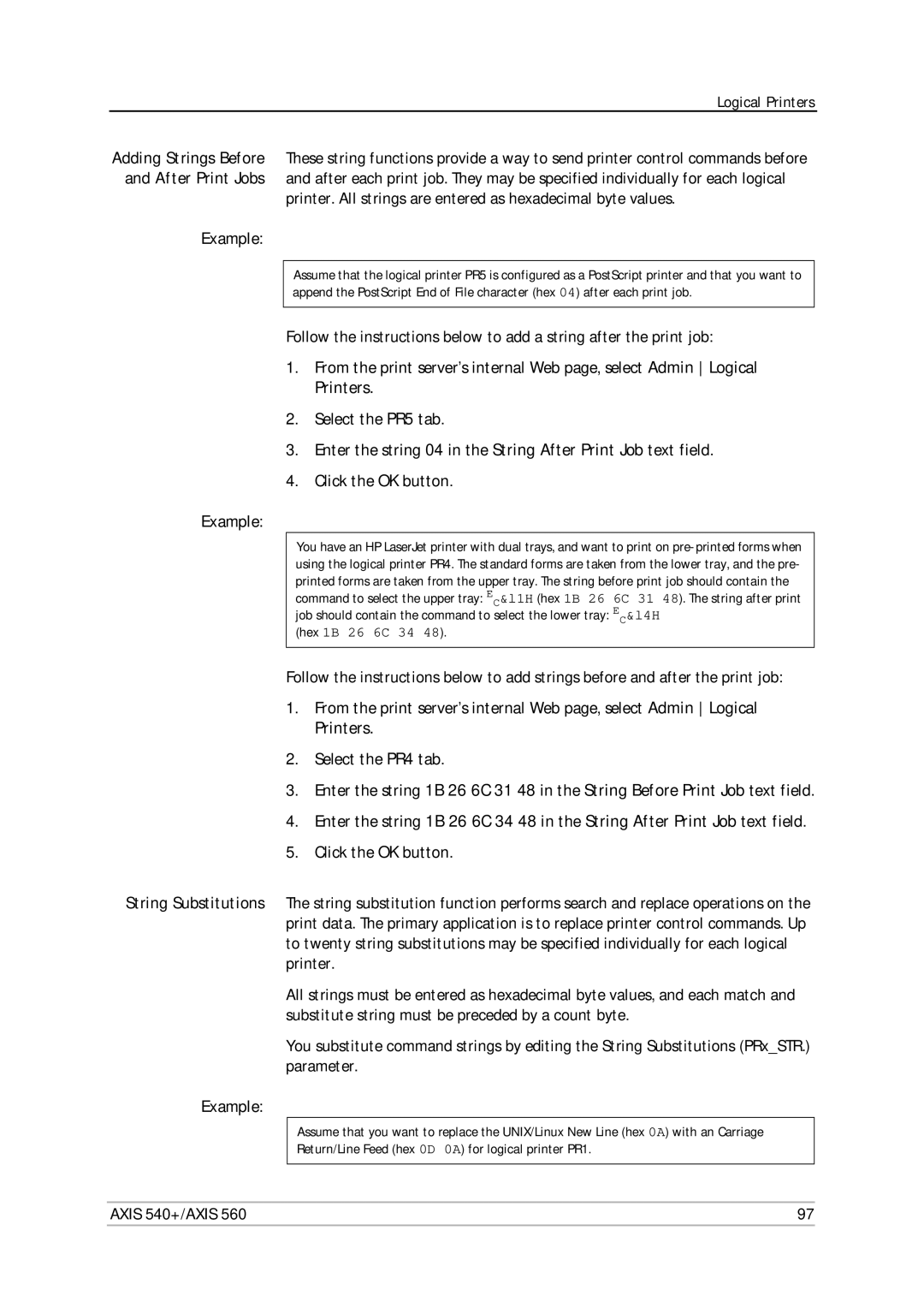 Axis Communications 560, 540+ user manual Printer. All strings are entered as hexadecimal byte values, Select the PR4 tab 