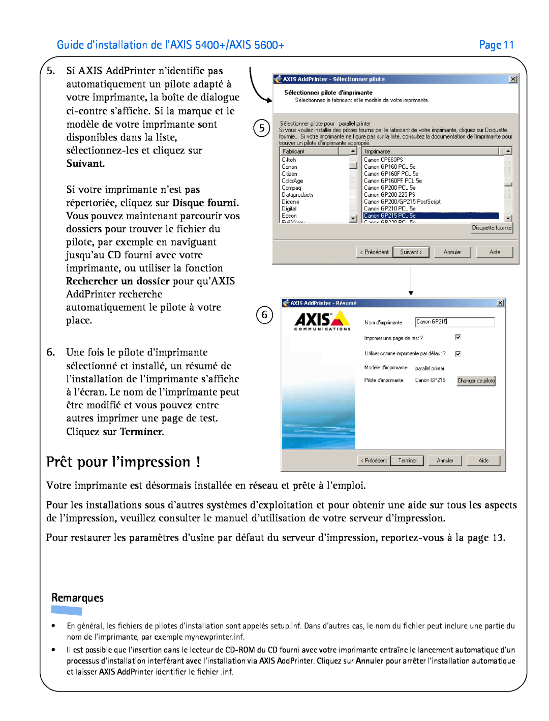 Axis Communications manual Prêt pour limpression, Guide dinstallation de lAXIS 5400+/AXIS 5600+, Remarques 