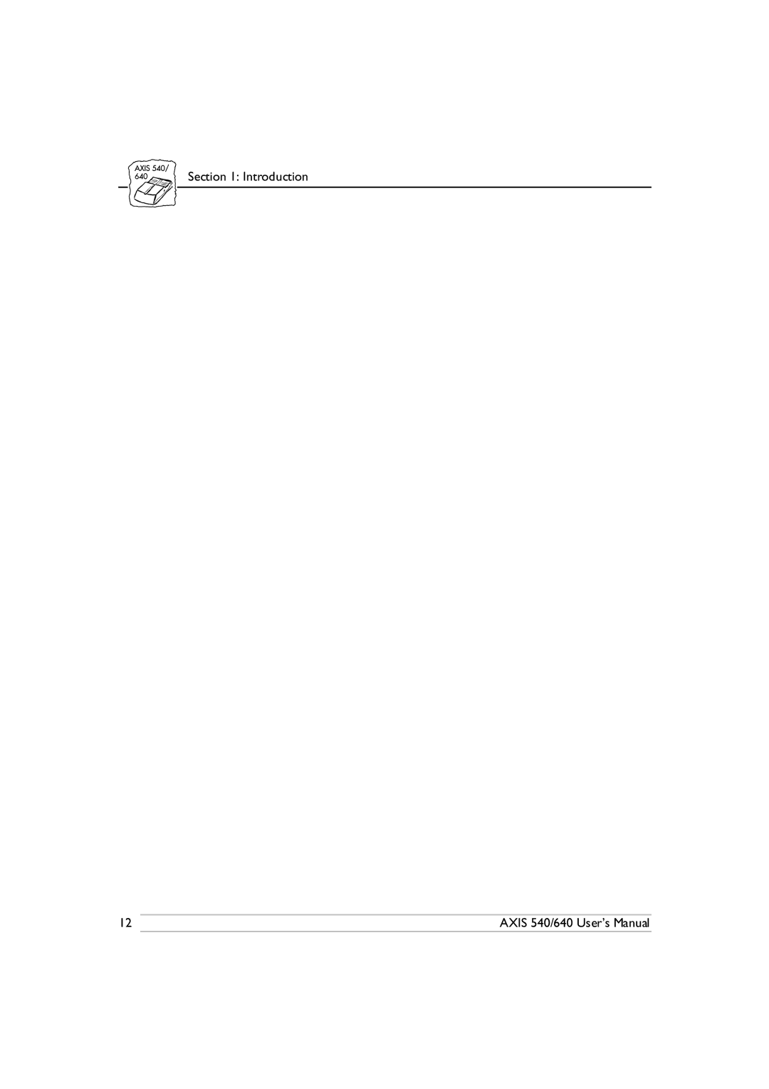 Axis Communications 540/640 manual Introduction 