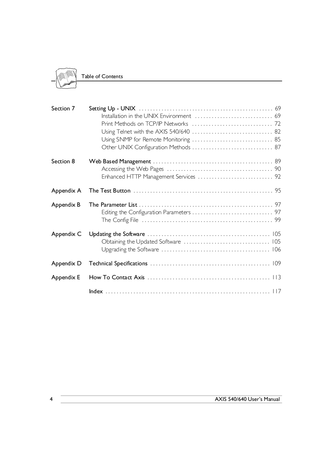 Axis Communications 540/640 manual Appendix a, Appendix B, Appendix C, 105, 106, Appendix D, 109, Appendix E, 113, 117 