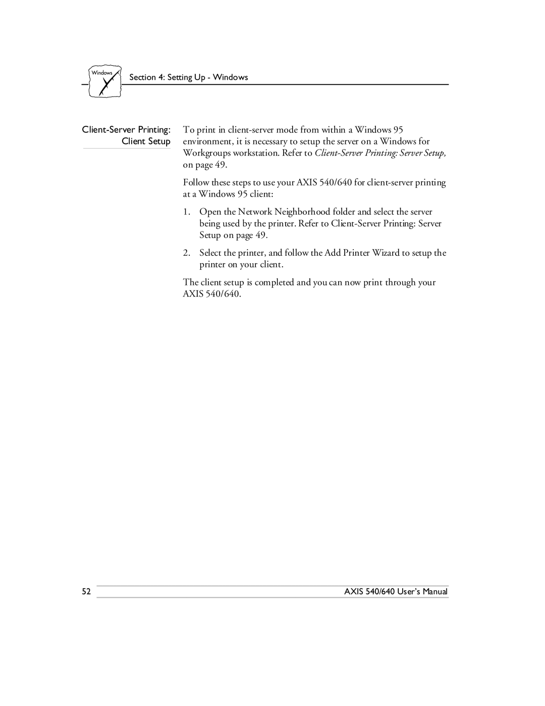 Axis Communications 540/640 manual Setting Up Windows 