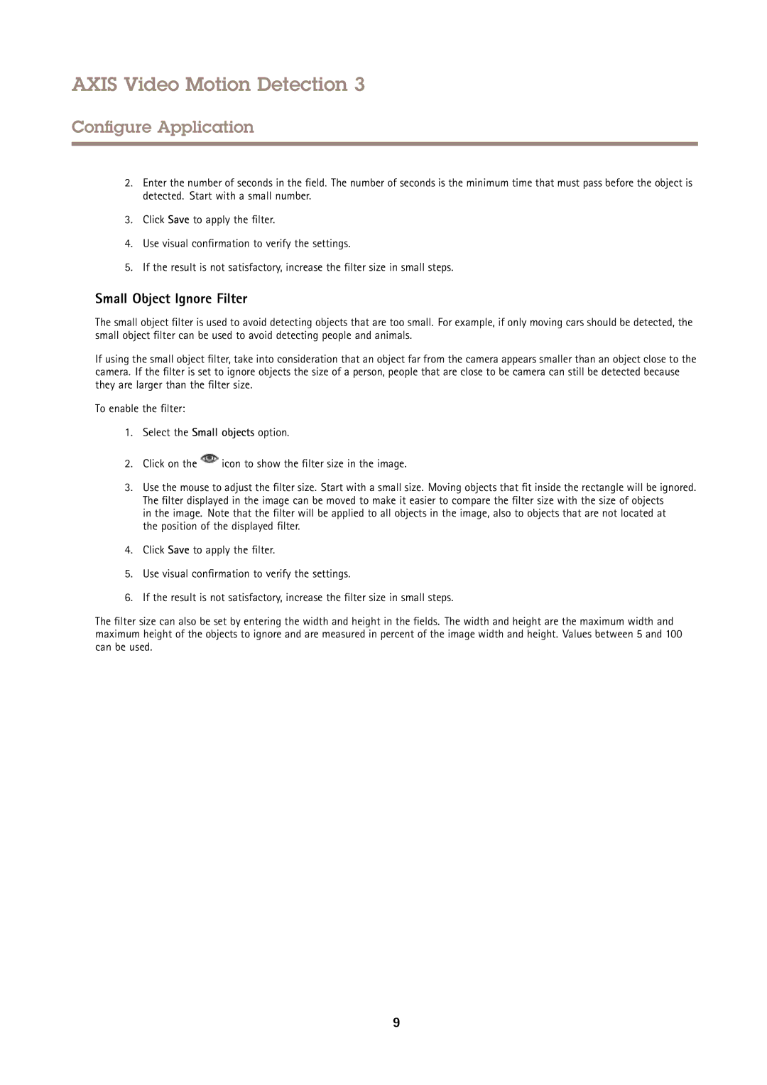 Axis Communications 61339 user manual Small Object Ignore Filter 