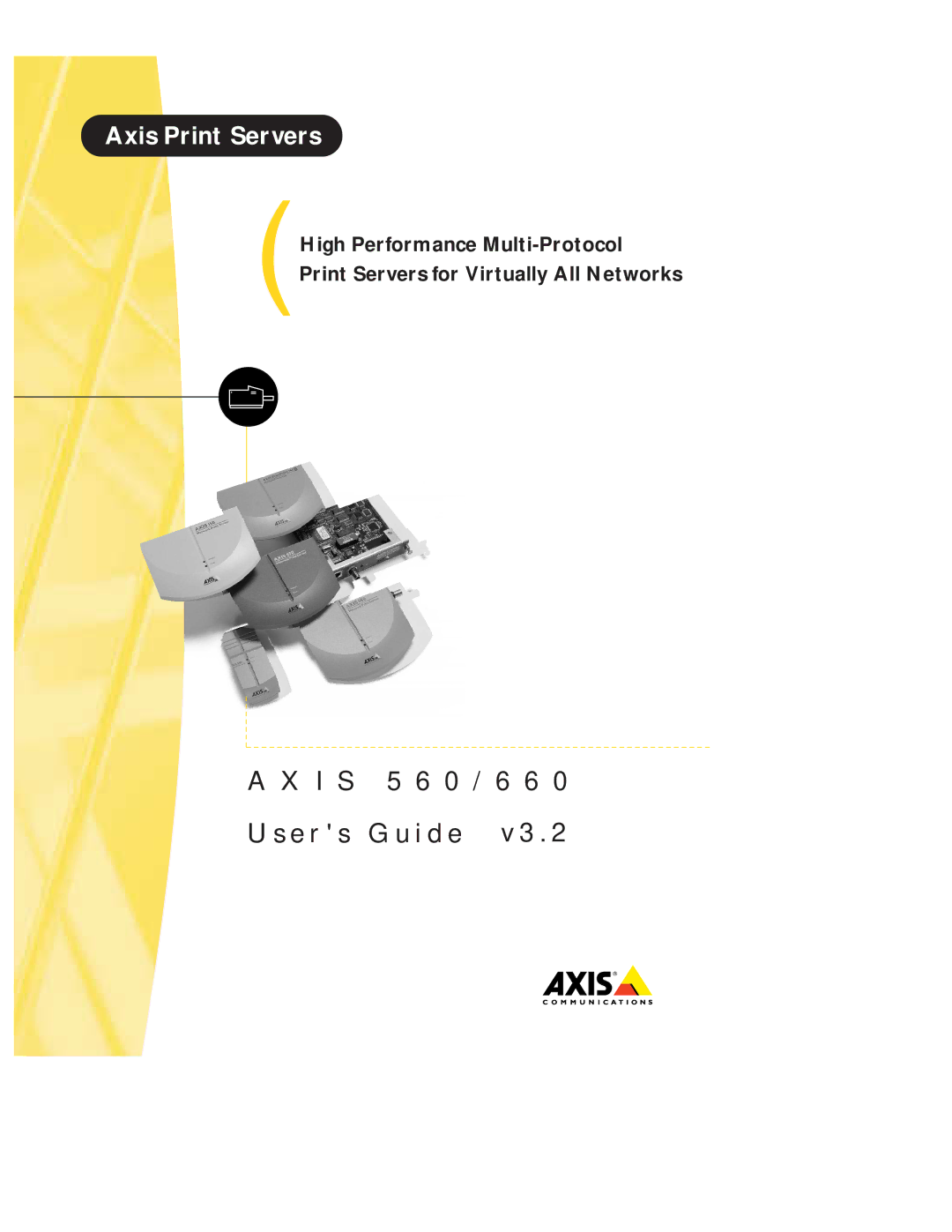 Axis Communications 660 manual I S 5 6 0 / 6 6 E r s G u i d e v 3 