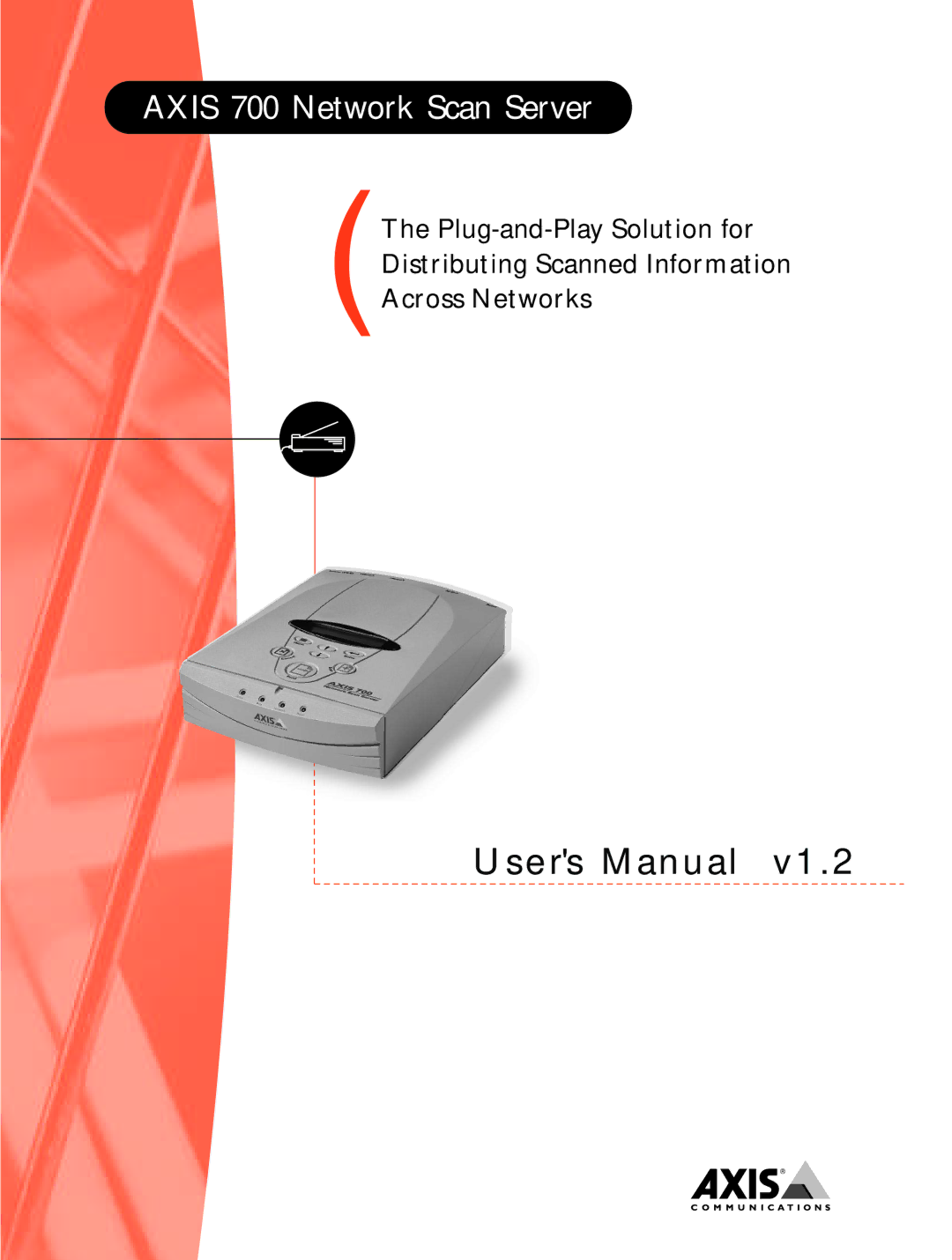 Axis Communications 700 user manual E rs M a n u a l v 1 