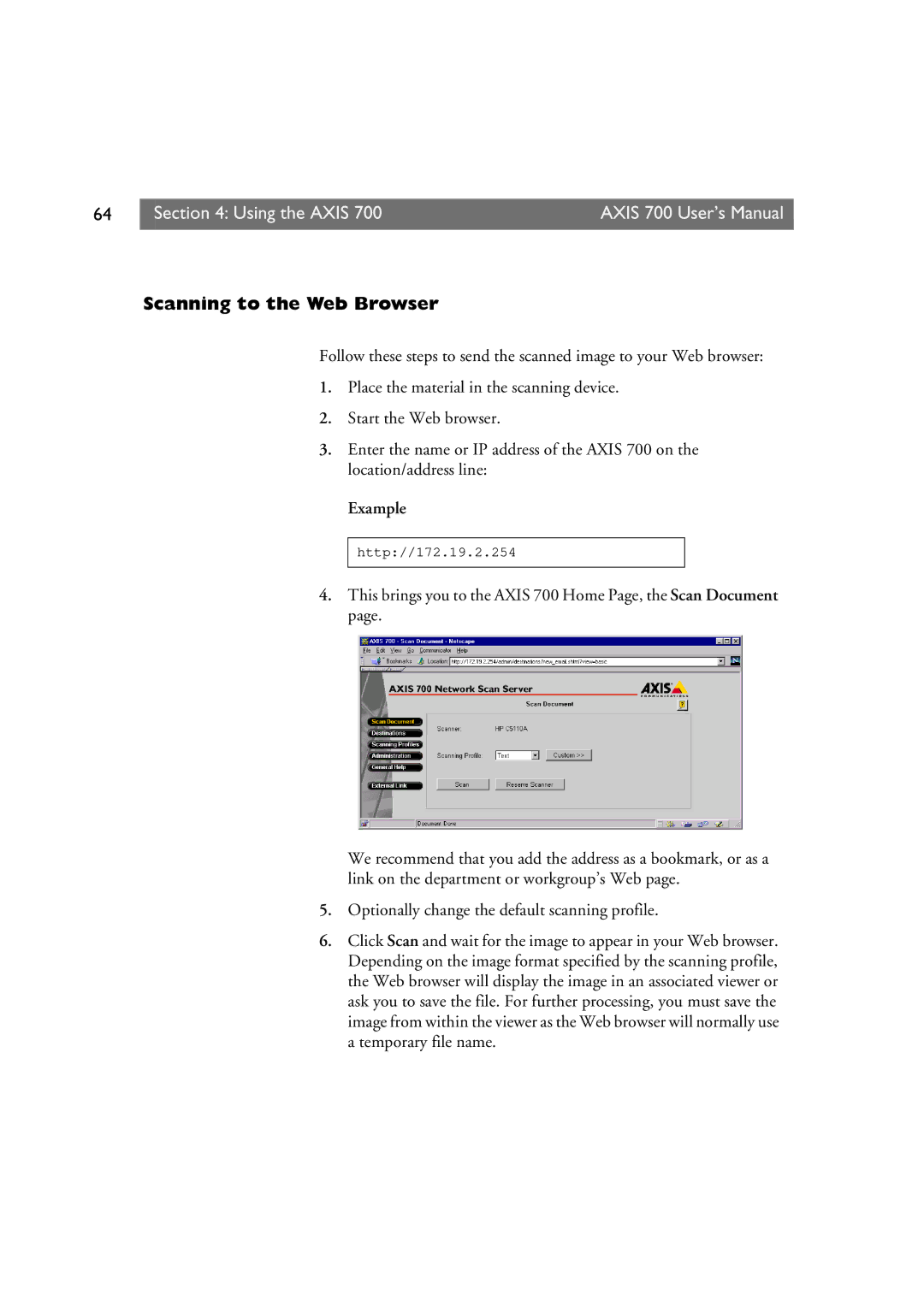 Axis Communications 700 user manual Example 